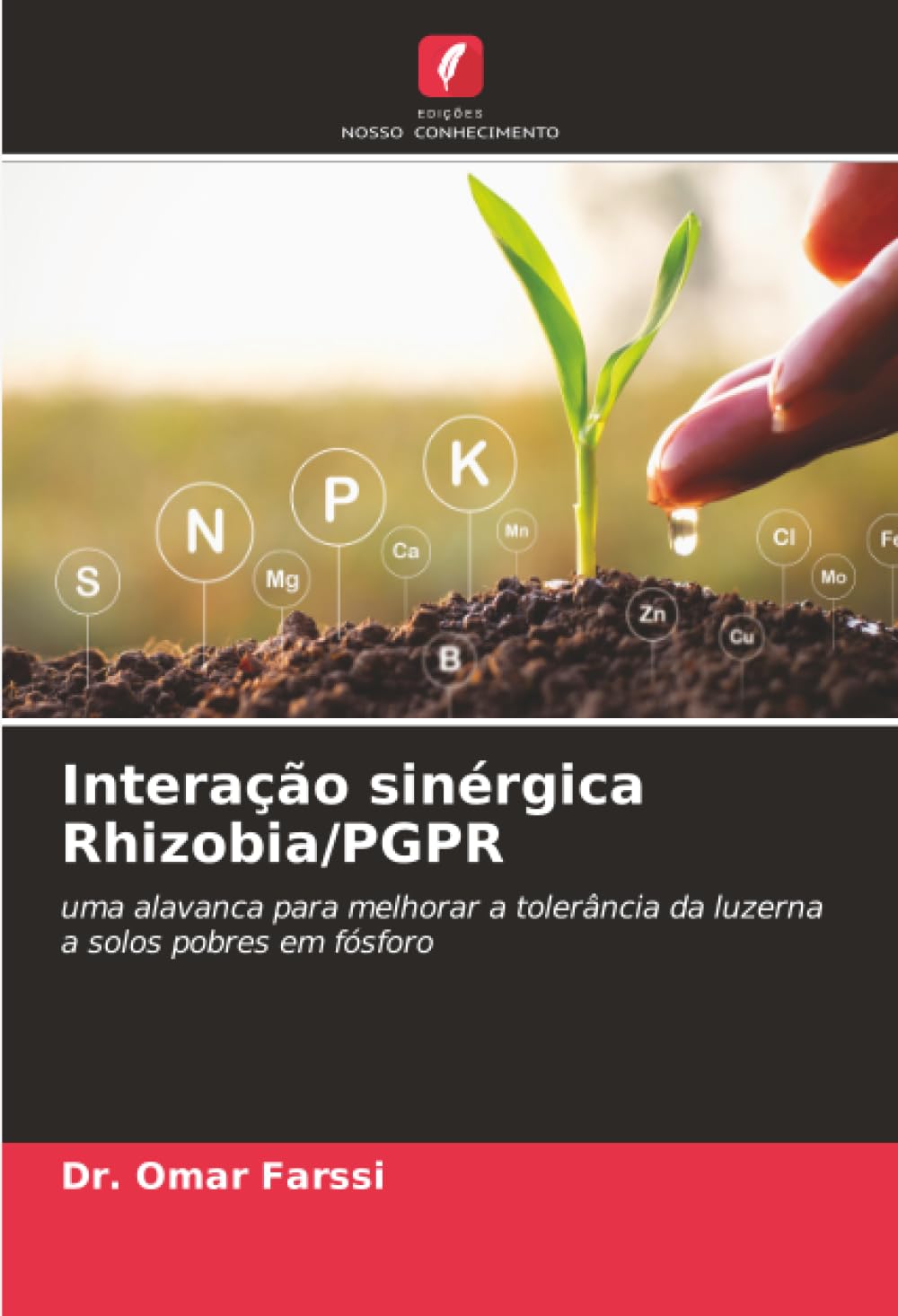 Product Image: Interação sinérgica Rhizobia/PGPR