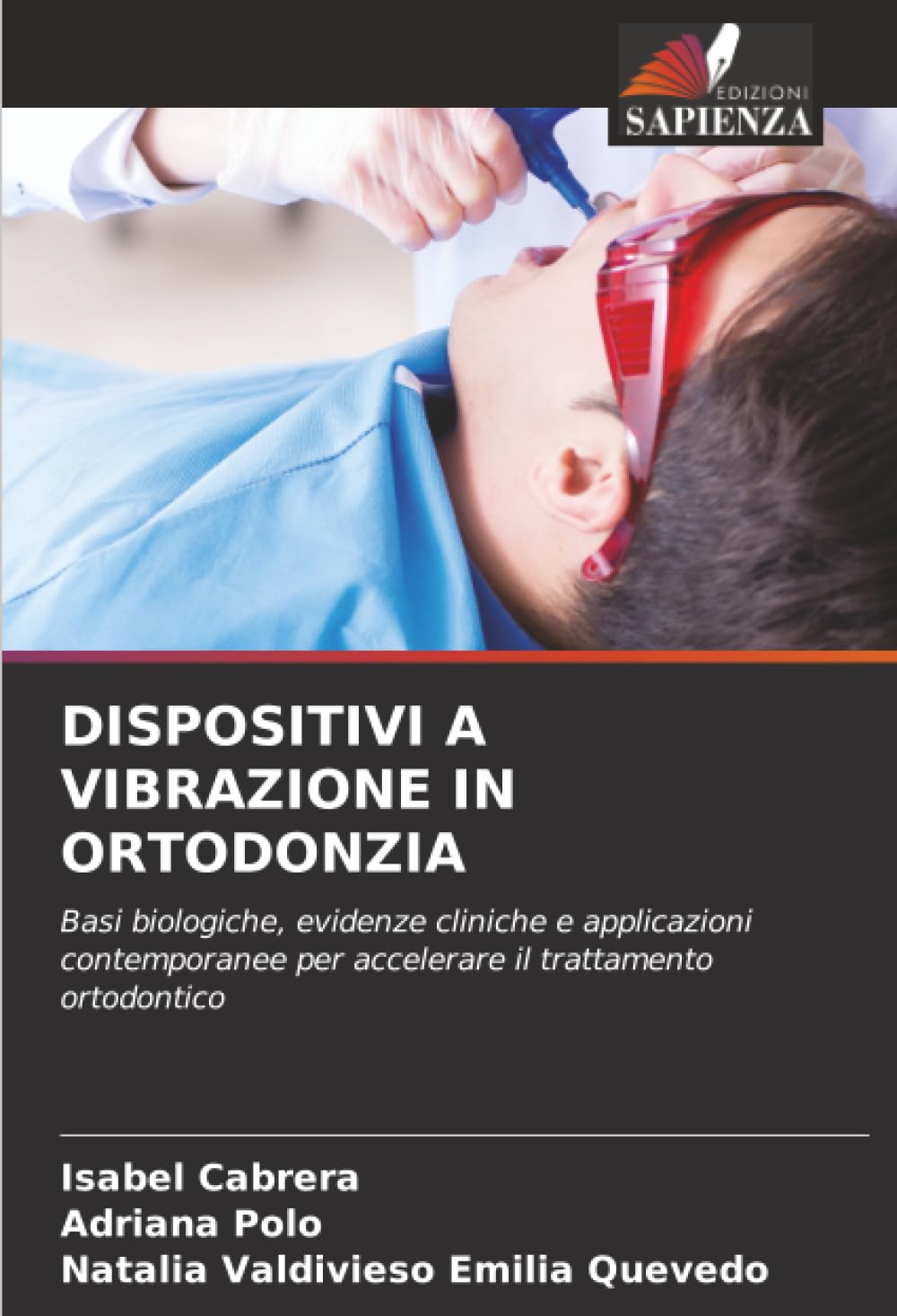 DISPOSITIVI A VIBRAZIONE IN ORTODONZIA Medicine