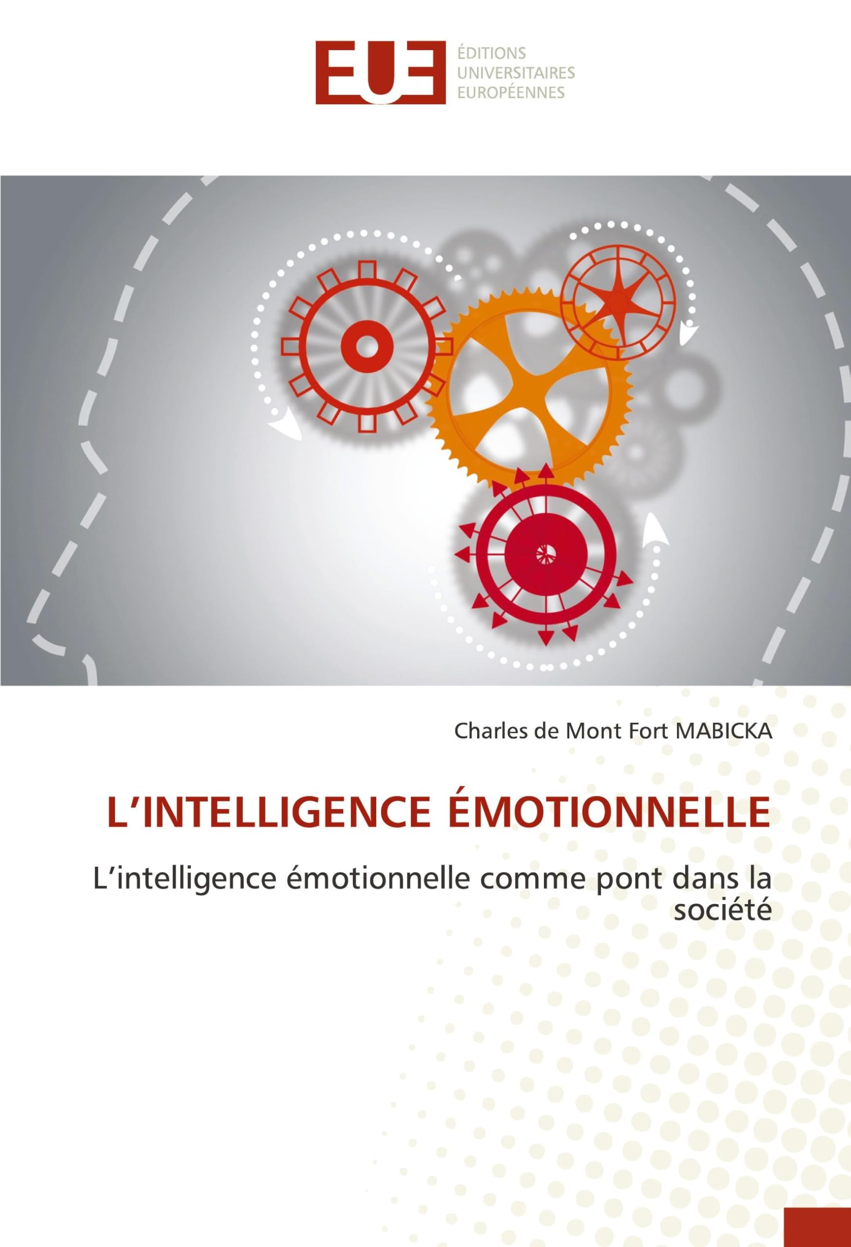 L'INTELLIGENCE ÉMOTIONNELLE: L'intelligence émotionnelle comme pont dans la société Psychology