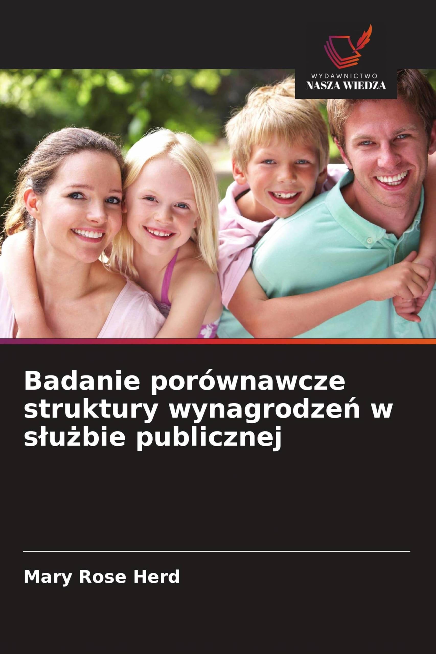 Badanie porównawcze struktury wynagrodze¿ w s¿u¿bie publicznej Books