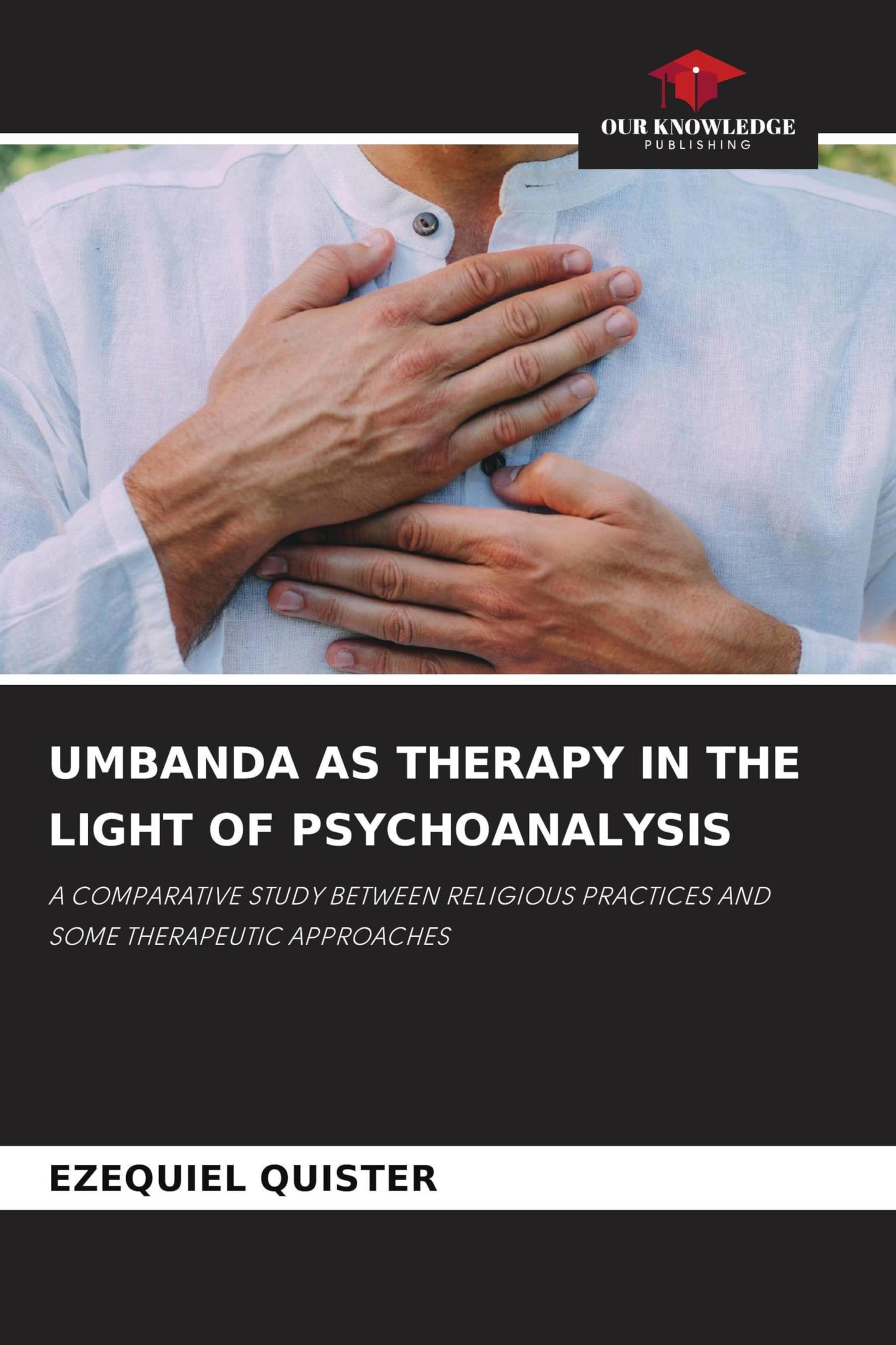 UMBANDA AS THERAPY IN THE LIGHT OF PSYCHOANALYSIS: A COMPARATIVE STUDY BETWEEN RELIGIOUS PRACTICES AND SOME THERAPEUTIC APPROACHES Psychology
