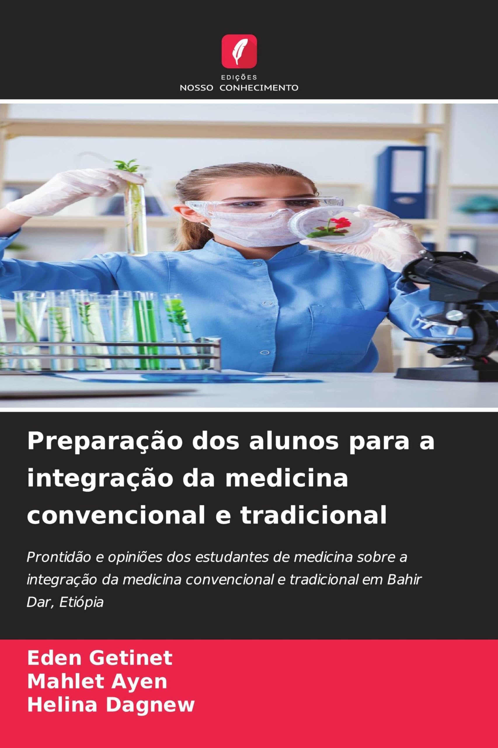 Preparação dos alunos para a integração da medicina convencional e tradicional Books