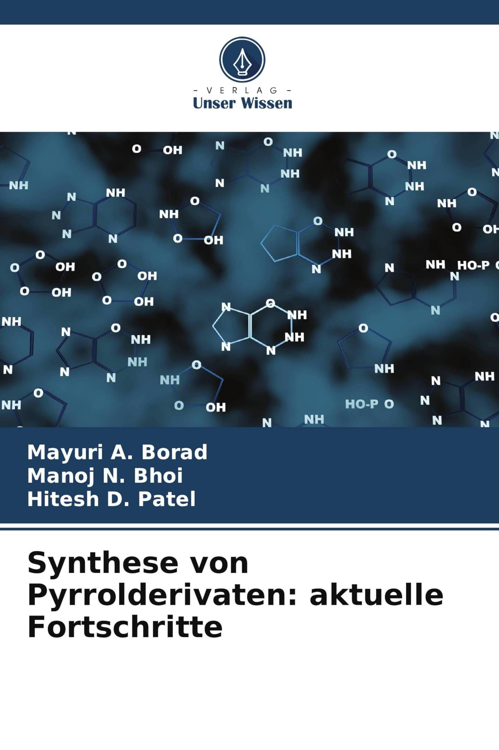 Synthese von Pyrrolderivaten: aktuelle Fortschritte Natural Sciences