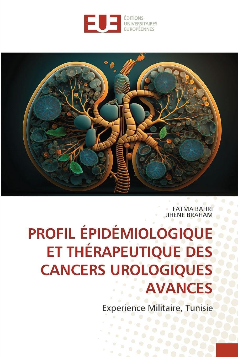 PROFIL ÉPIDÉMIOLOGIQUE ET THÉRAPEUTIQUE DES CANCERS UROLOGIQUES AVANCES Medicine