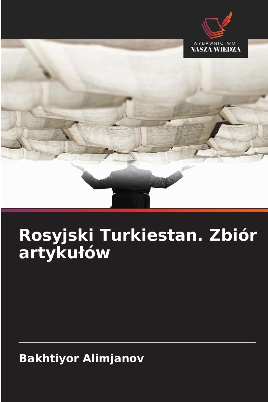 Rosyjski Turkiestan. Zbiór artyku¿ów Natural Sciences