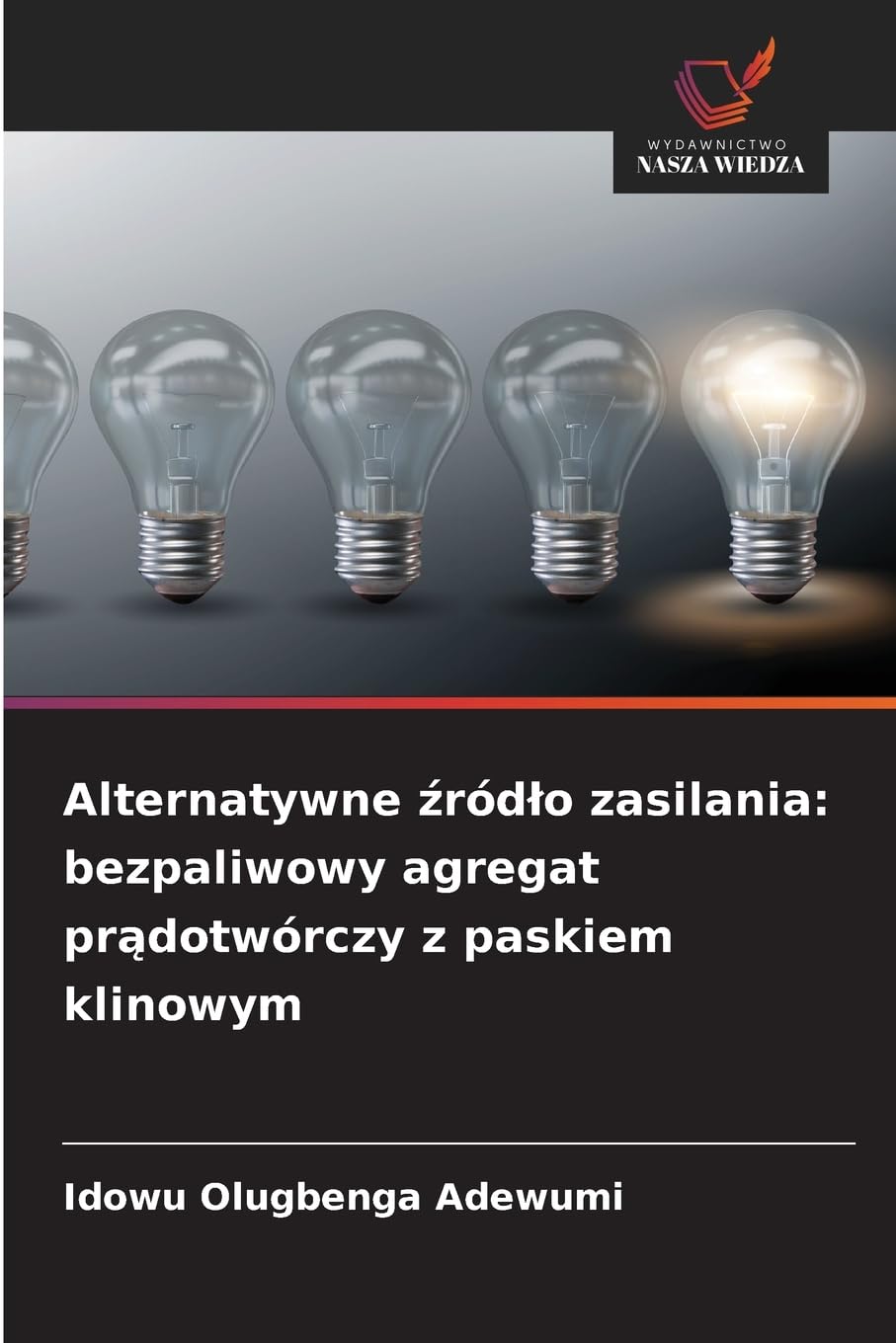 Alternatywne ¿ród¿o zasilania: bezpaliwowy agregat pr¿dotwórczy z paskiem klinowym Business & Technology