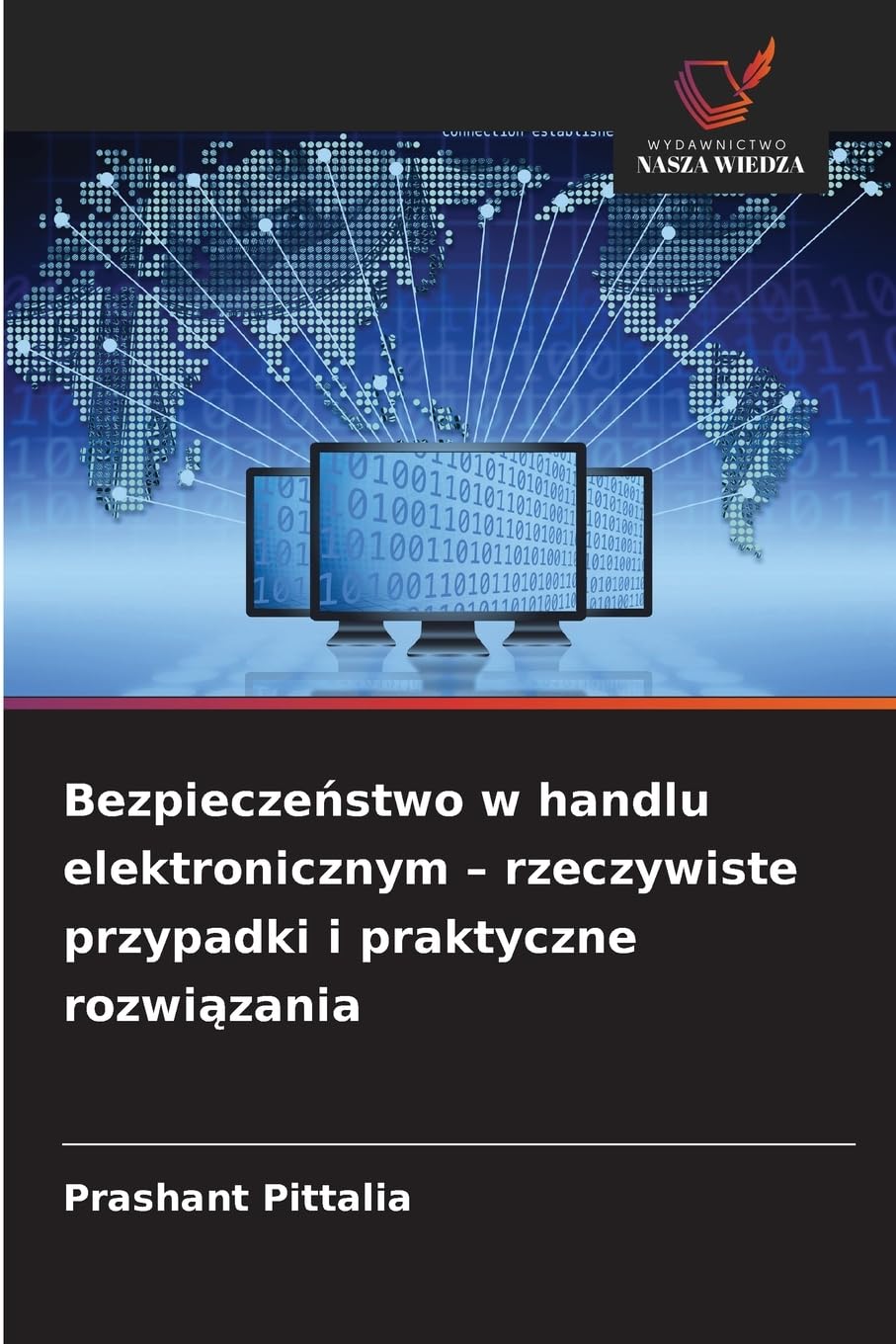 Bezpiecze¿stwo w handlu elektronicznym - rzeczywiste przypadki i praktyczne rozwi¿zania Computer Science