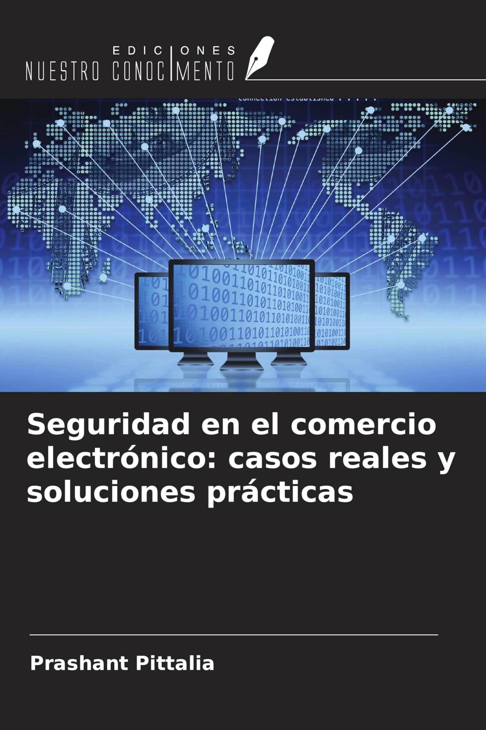 Seguridad en el comercio electrónico: casos reales y soluciones prácticas Computer Science
