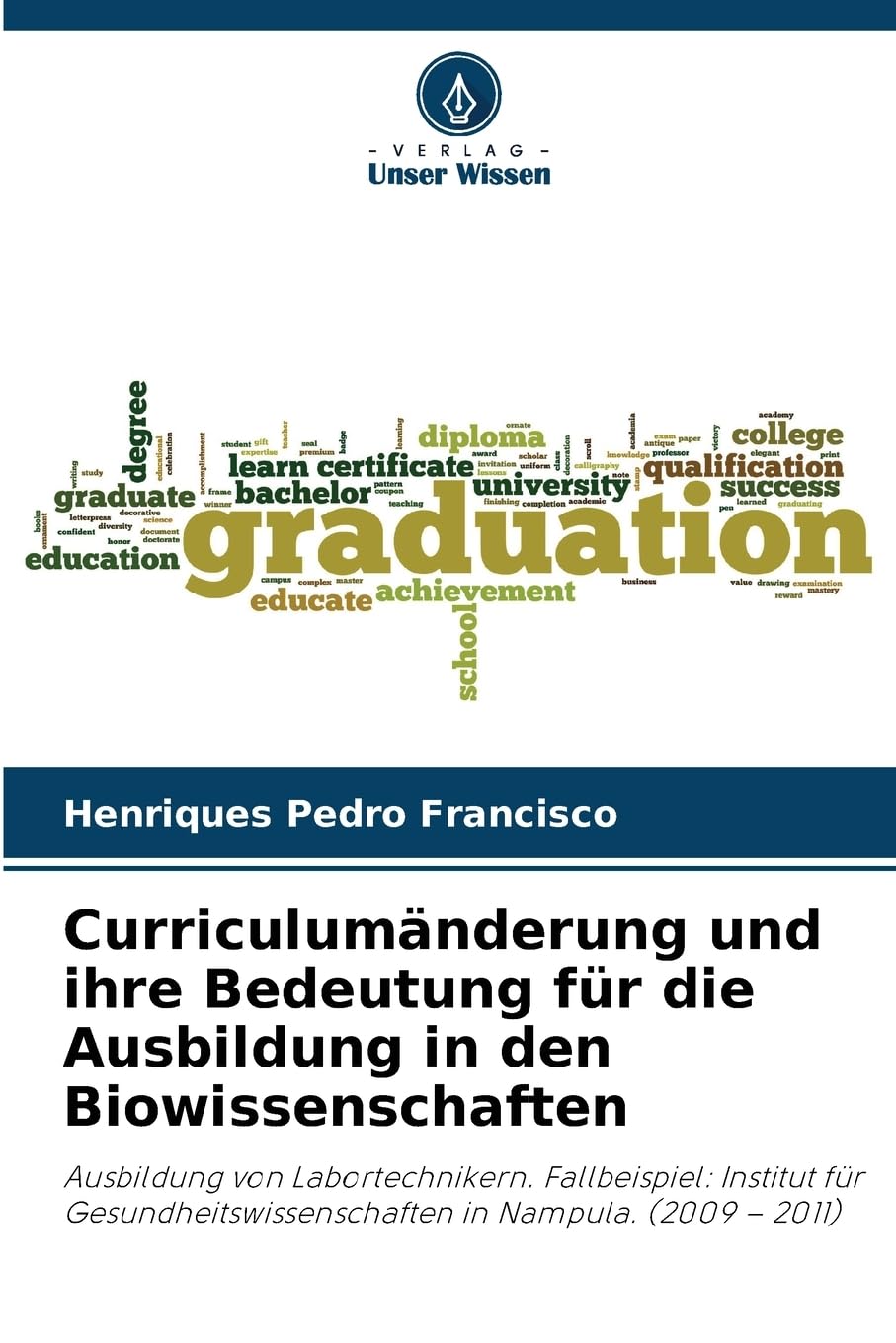 Curriculumänderung und ihre Bedeutung für die Ausbildung in den Biowissenschaften Arts & Music