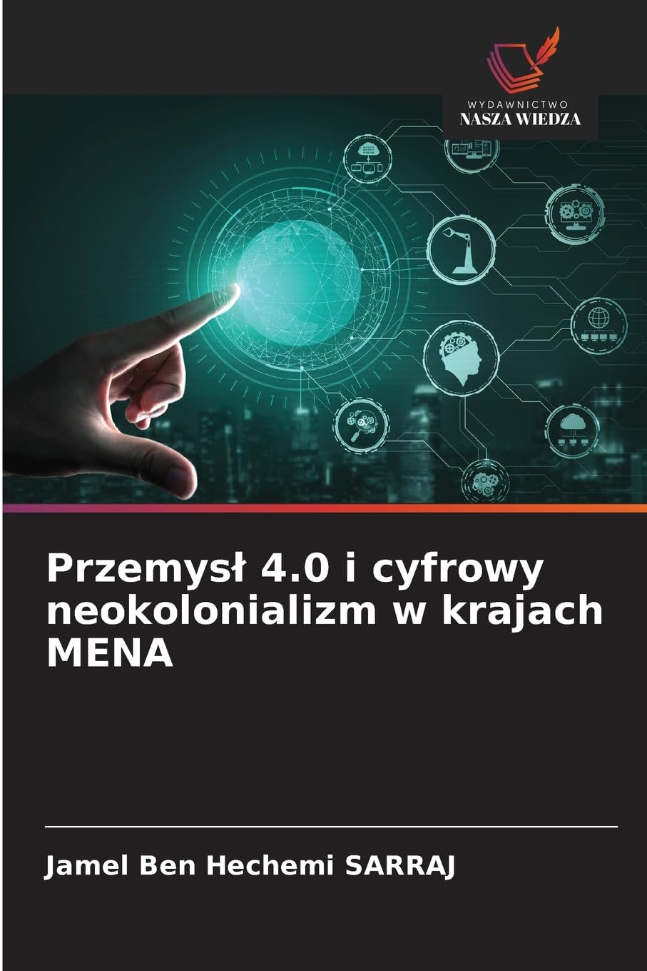 Przemys¿ 4.0 i cyfrowy neokolonializm w krajach MENA Law