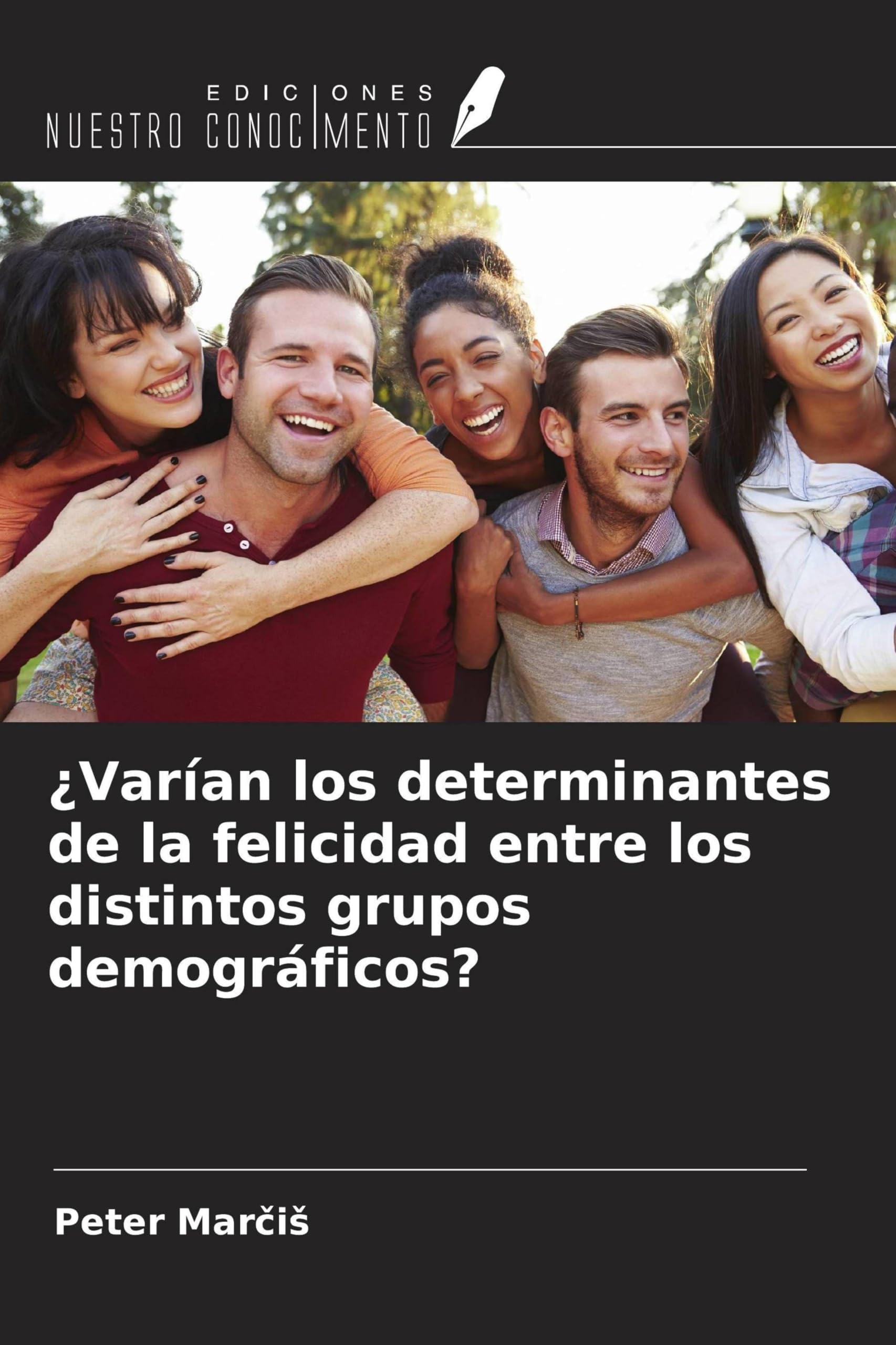 ¿Varían los determinantes de la felicidad entre los distintos grupos demográficos? Law