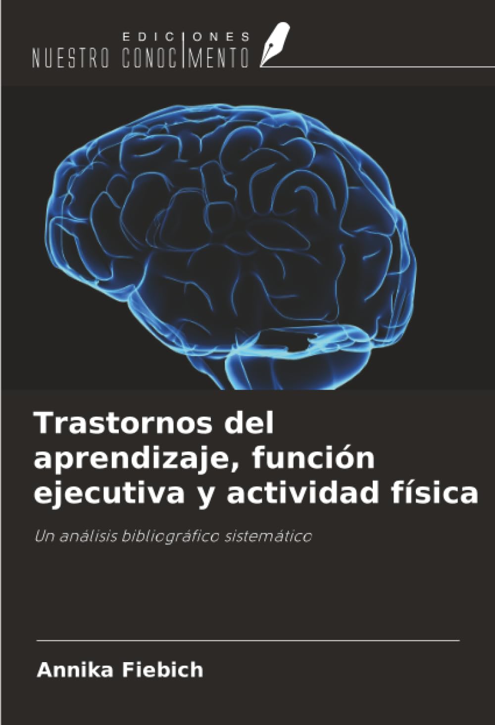 Trastornos del aprendizaje, función ejecutiva y actividad física Leisure & Fun