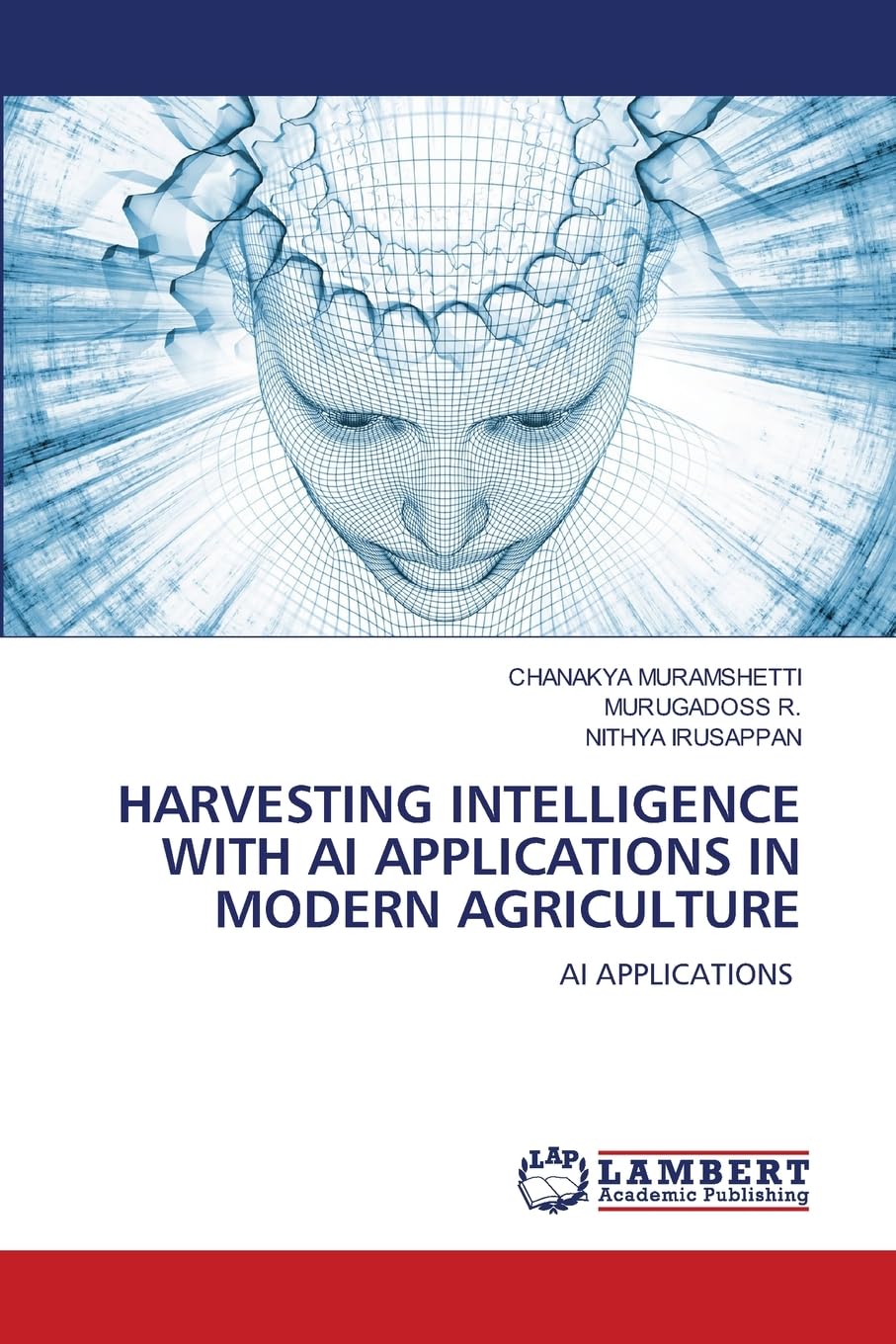 HARVESTING INTELLIGENCE WITH AI APPLICATIONS IN MODERN AGRICULTURE Law