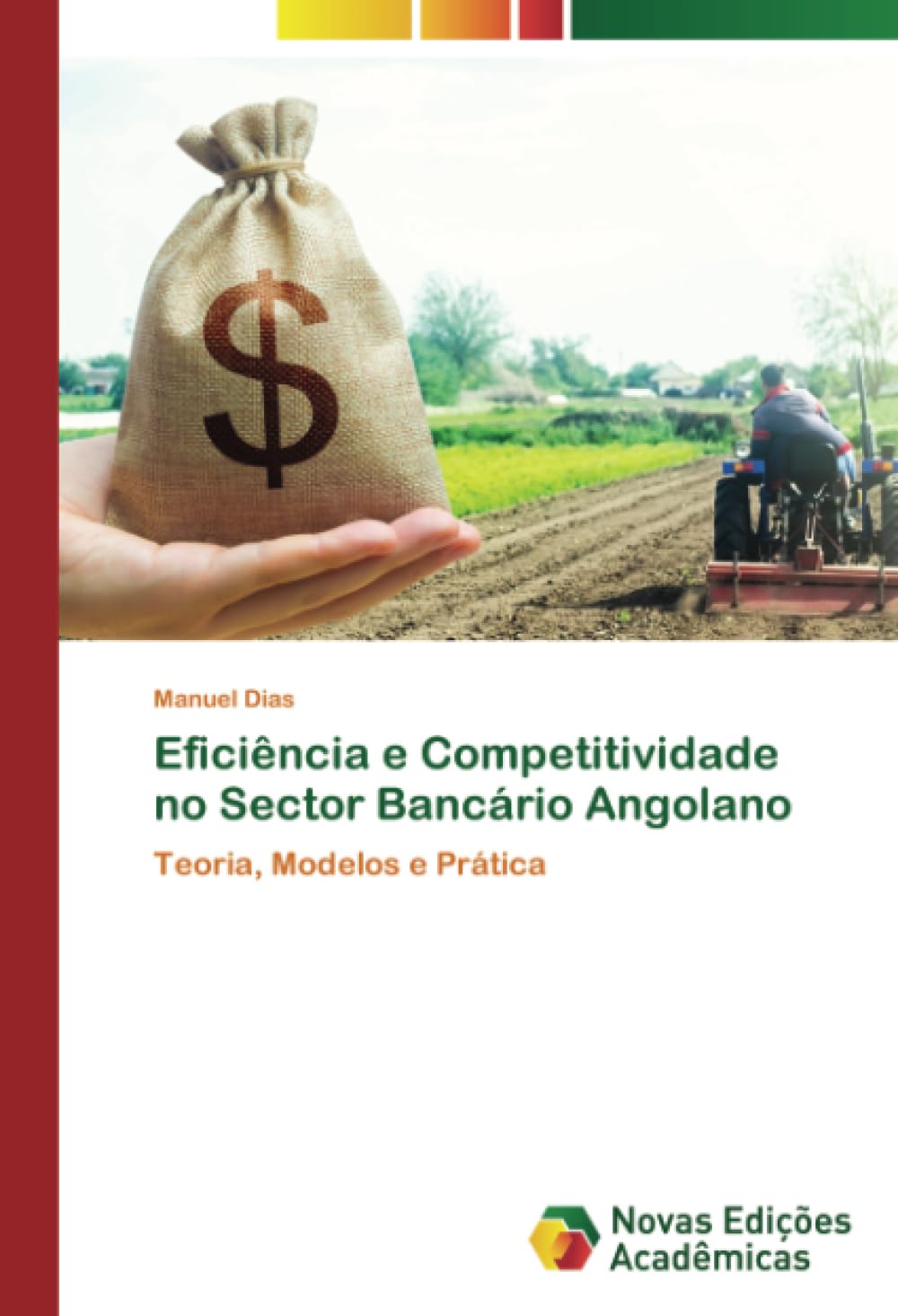 Eficiência e Competitividade no Sector Bancário Angolano Law