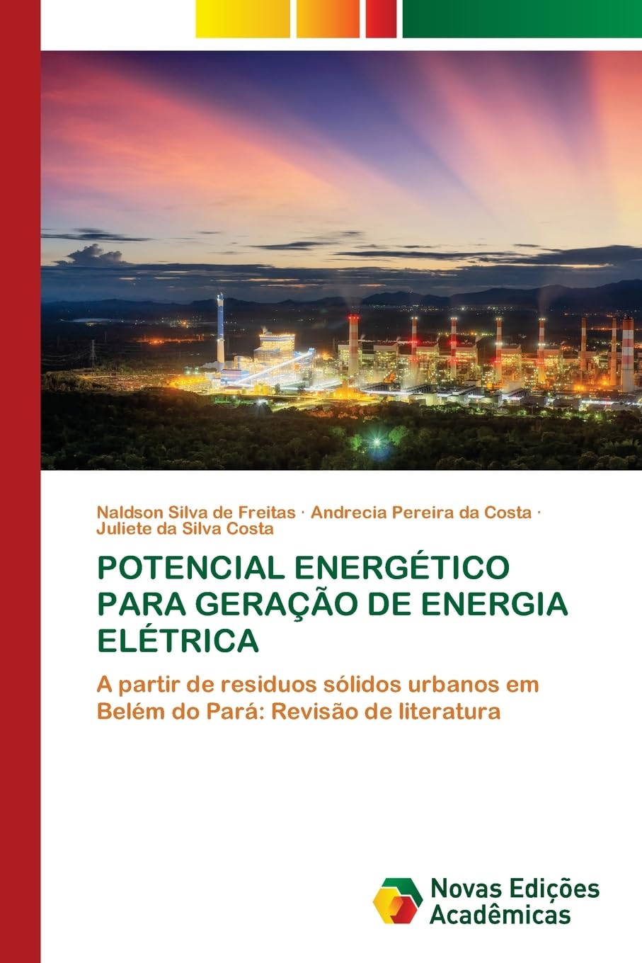 POTENCIAL ENERGÉTICO PARA GERAÇÃO DE ENERGIA ELÉTRICA Media & Communication