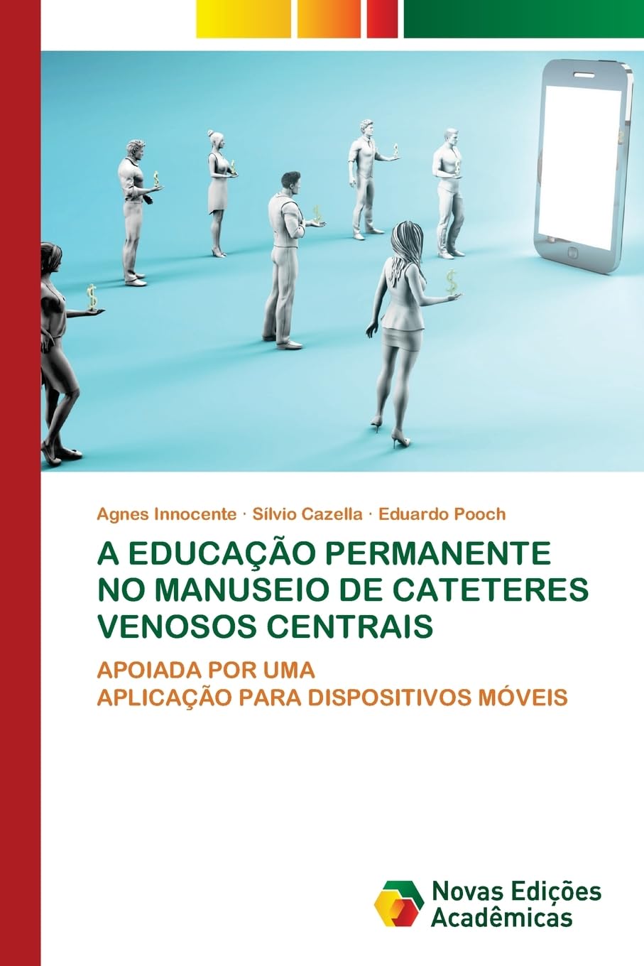 A EDUCAÇÃO PERMANENTE NO MANUSEIO DE CATETERES VENOSOS CENTRAIS Medicine