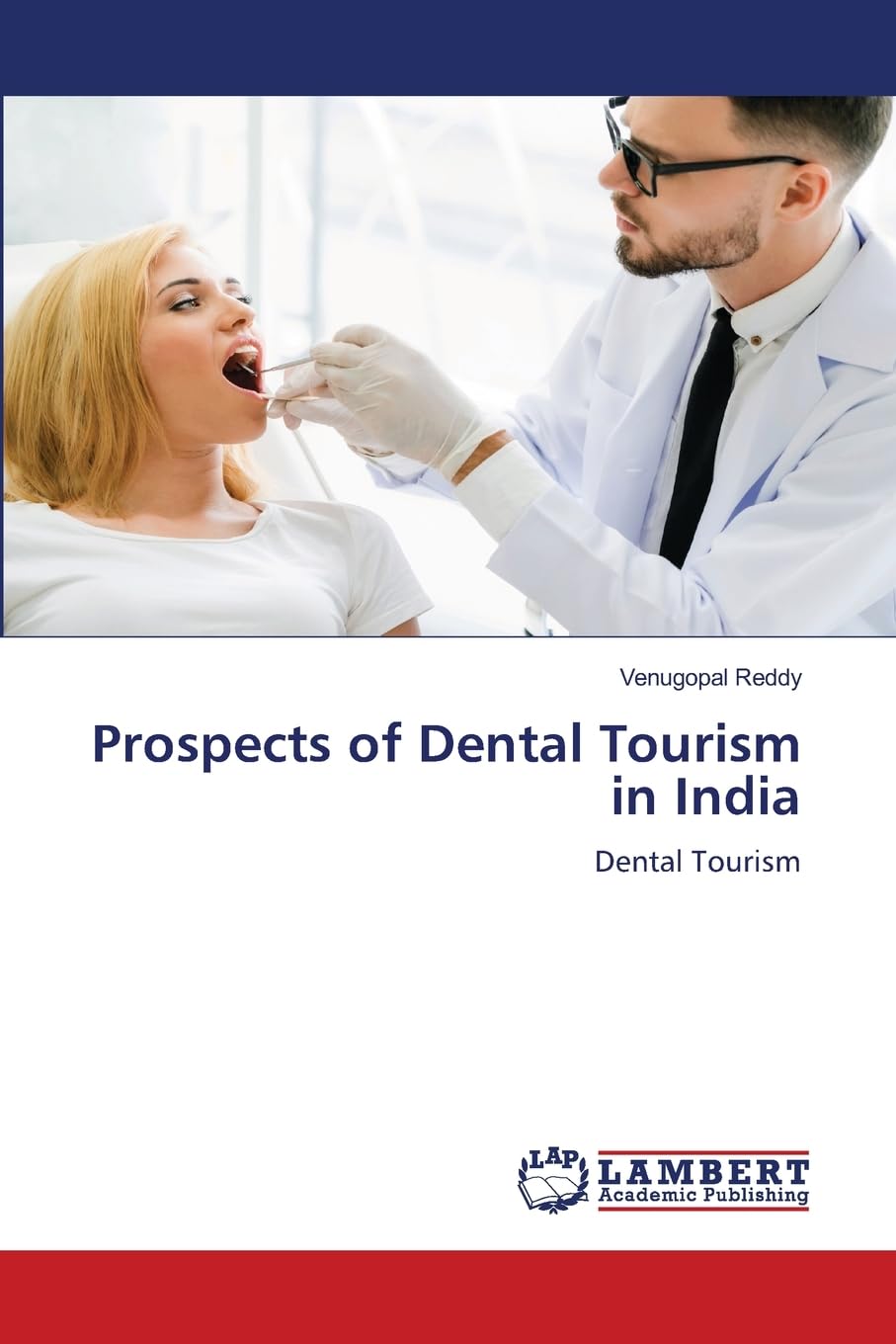 Prospects of Dental Tourism in India Medicine