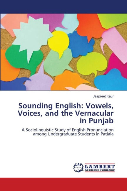 Sounding English: Vowels, Voices, and the Vernacular in Punjab Social Sciences