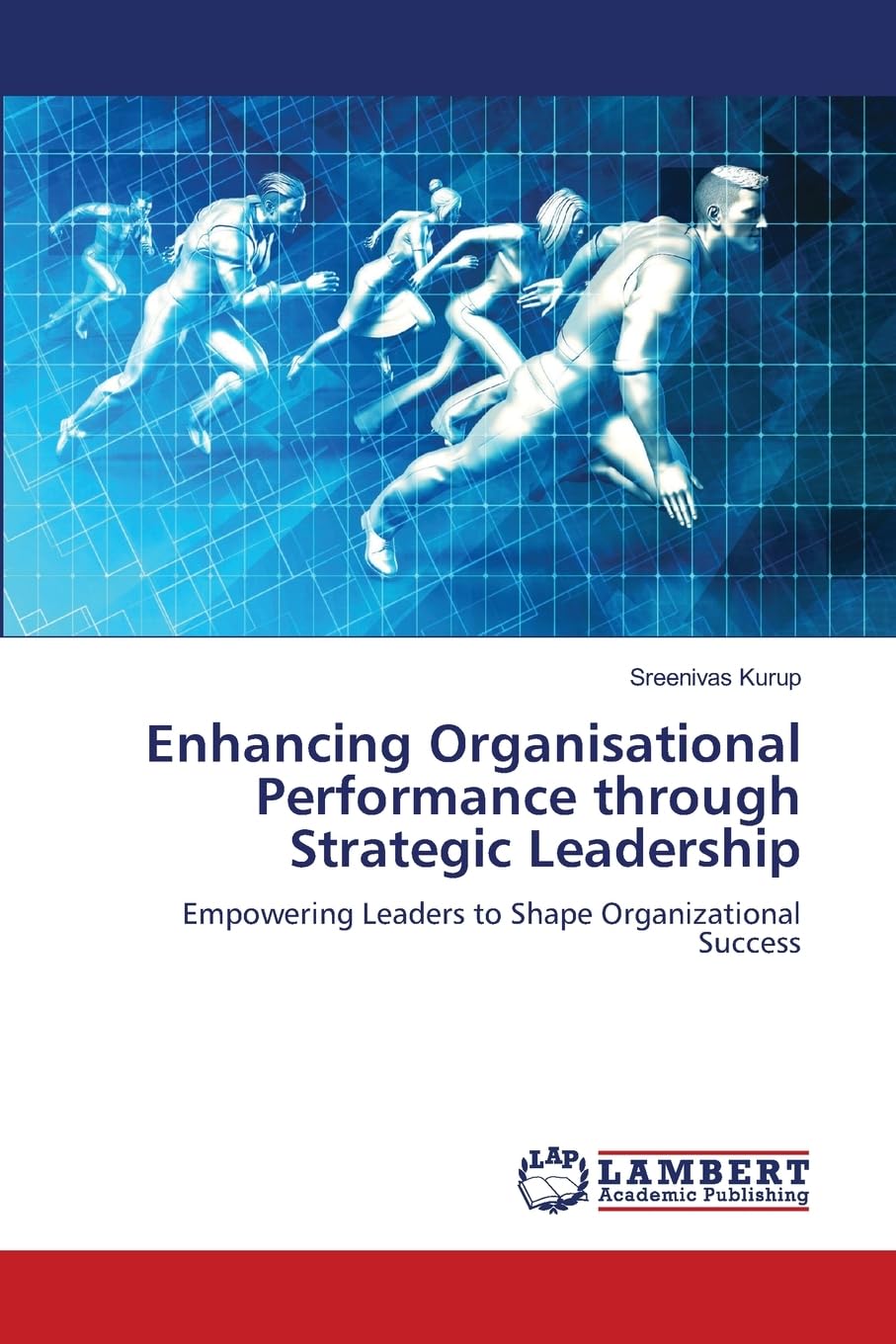Enhancing Organisational Performance through Strategic Leadership Law