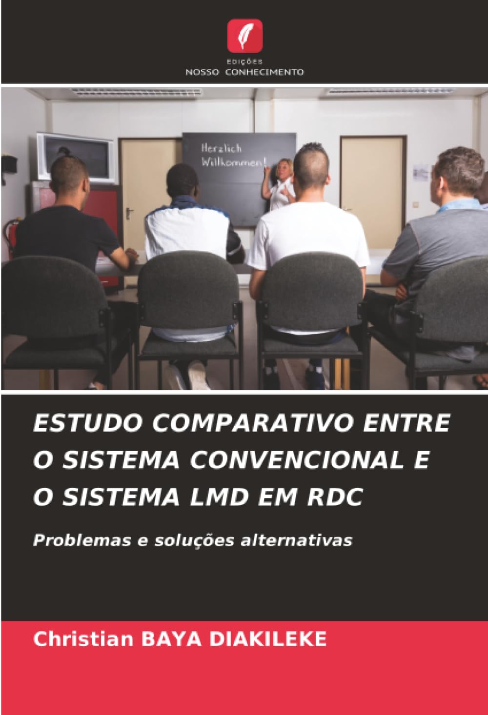 ESTUDO COMPARATIVO ENTRE O SISTEMA CONVENCIONAL E O SISTEMA LMD EM RDC Education & Training