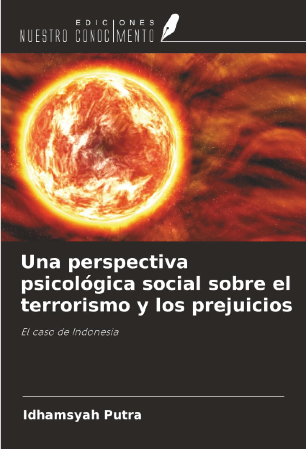 Una perspectiva psicológica social sobre el terrorismo y los prejuicios Psychology
