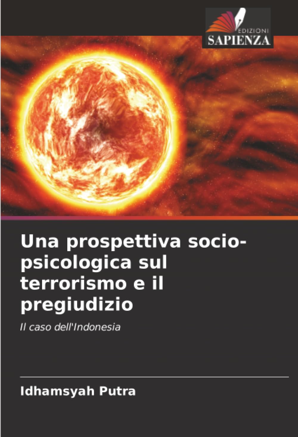 Una prospettiva socio-psicologica sul terrorismo e il pregiudizio Psychology