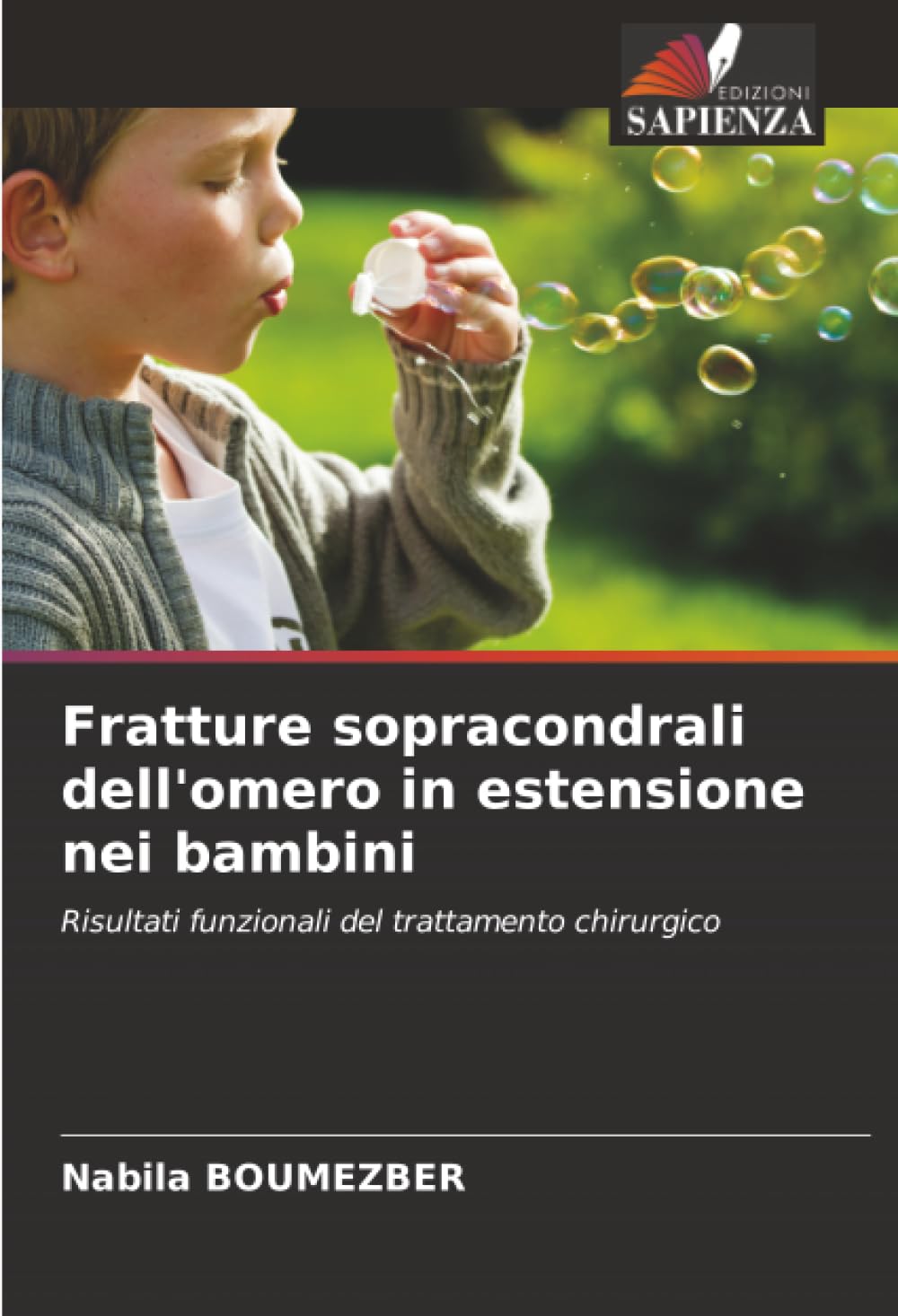 Fratture sopracondrali dell'omero in estensione nei bambini Medicine