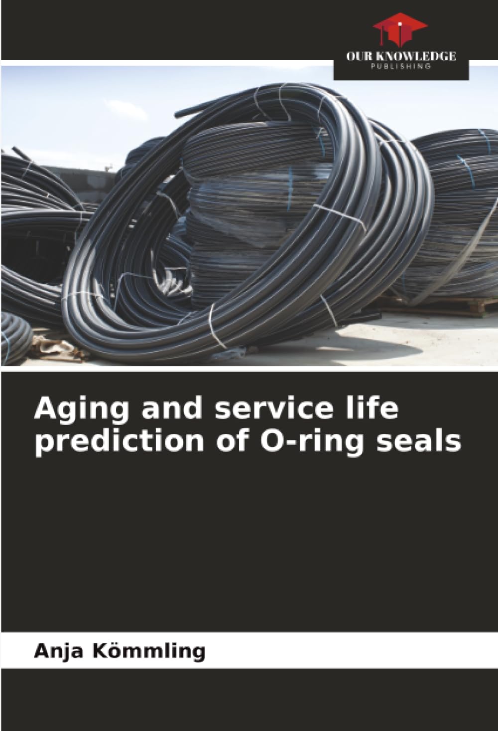 Aging and service life prediction of O-ring seals Business & Technology