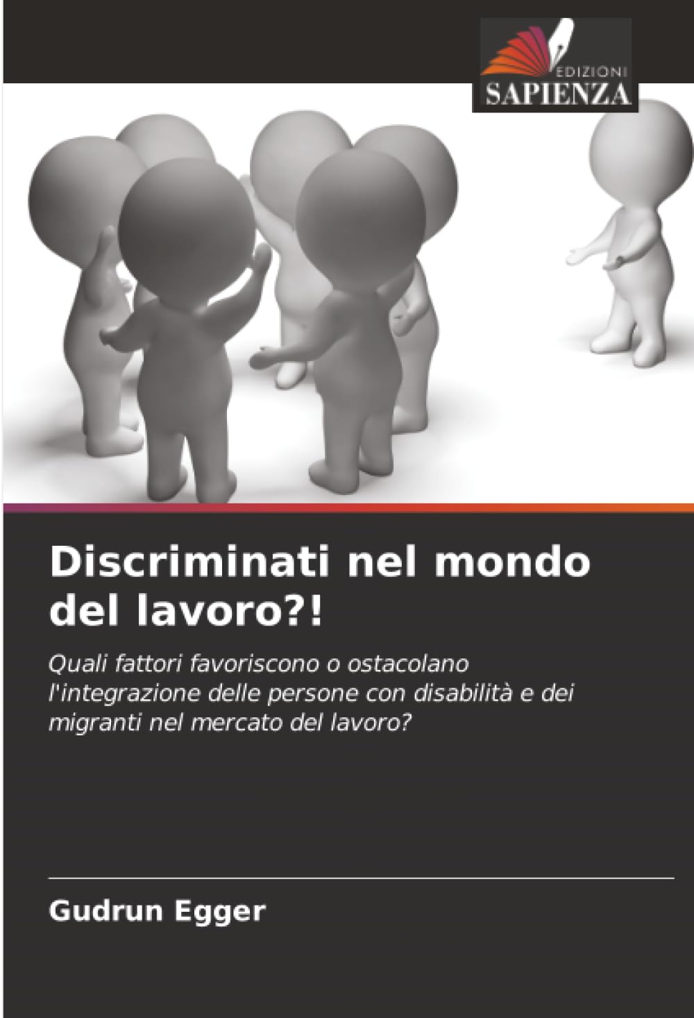 Discriminati nel mondo del lavoro?! Social Sciences