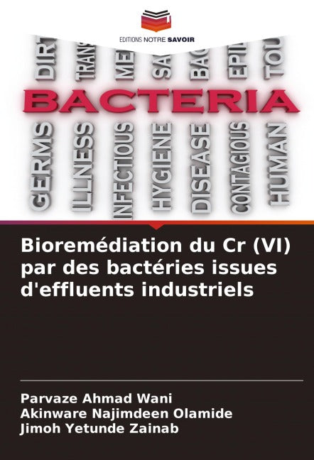 Bioremédiation du Cr (VI) par des bactéries issues d'effluents industriels Natural Sciences