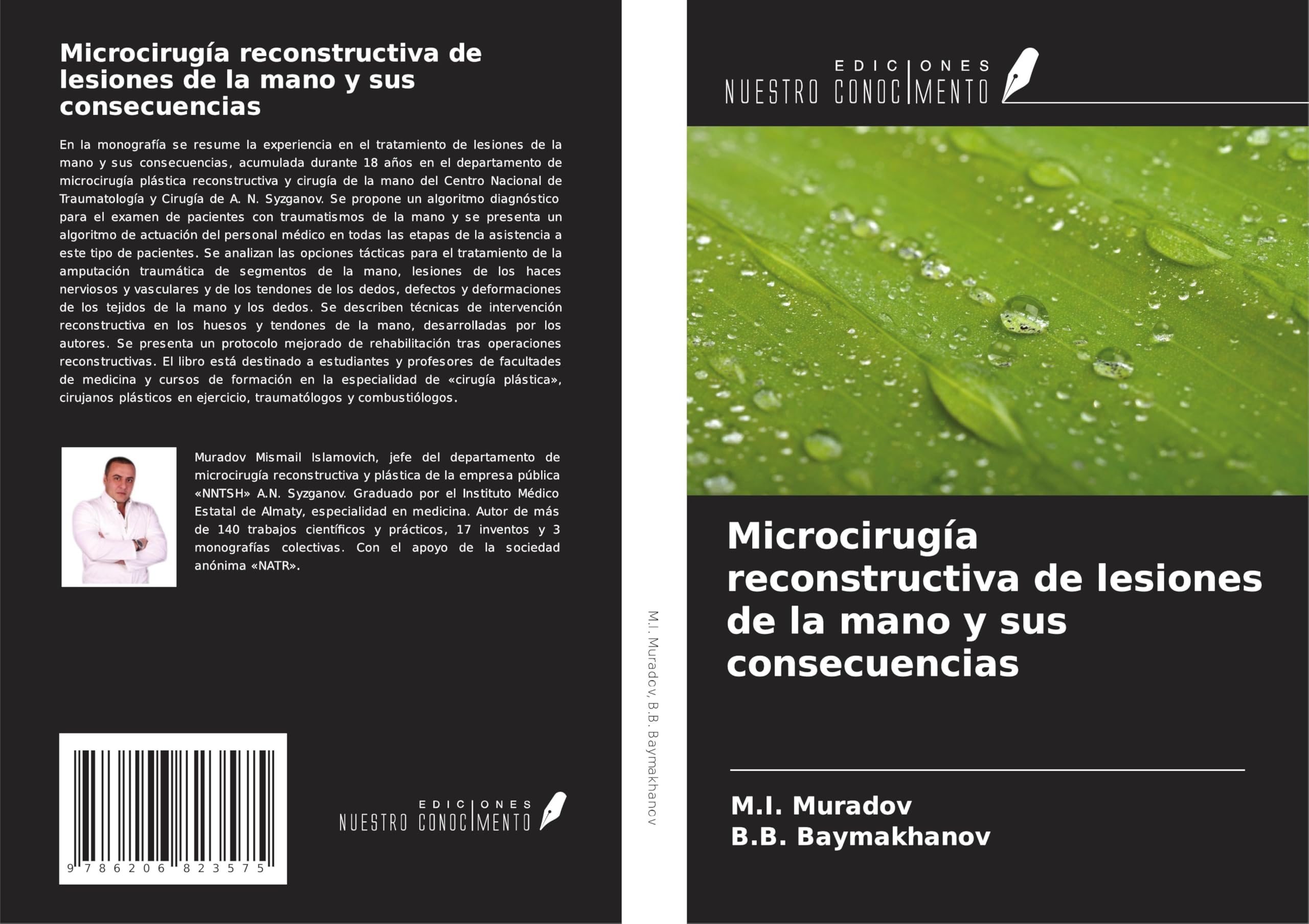 Microcirugía reconstructiva de lesiones de la mano y sus consecuencias Medicine