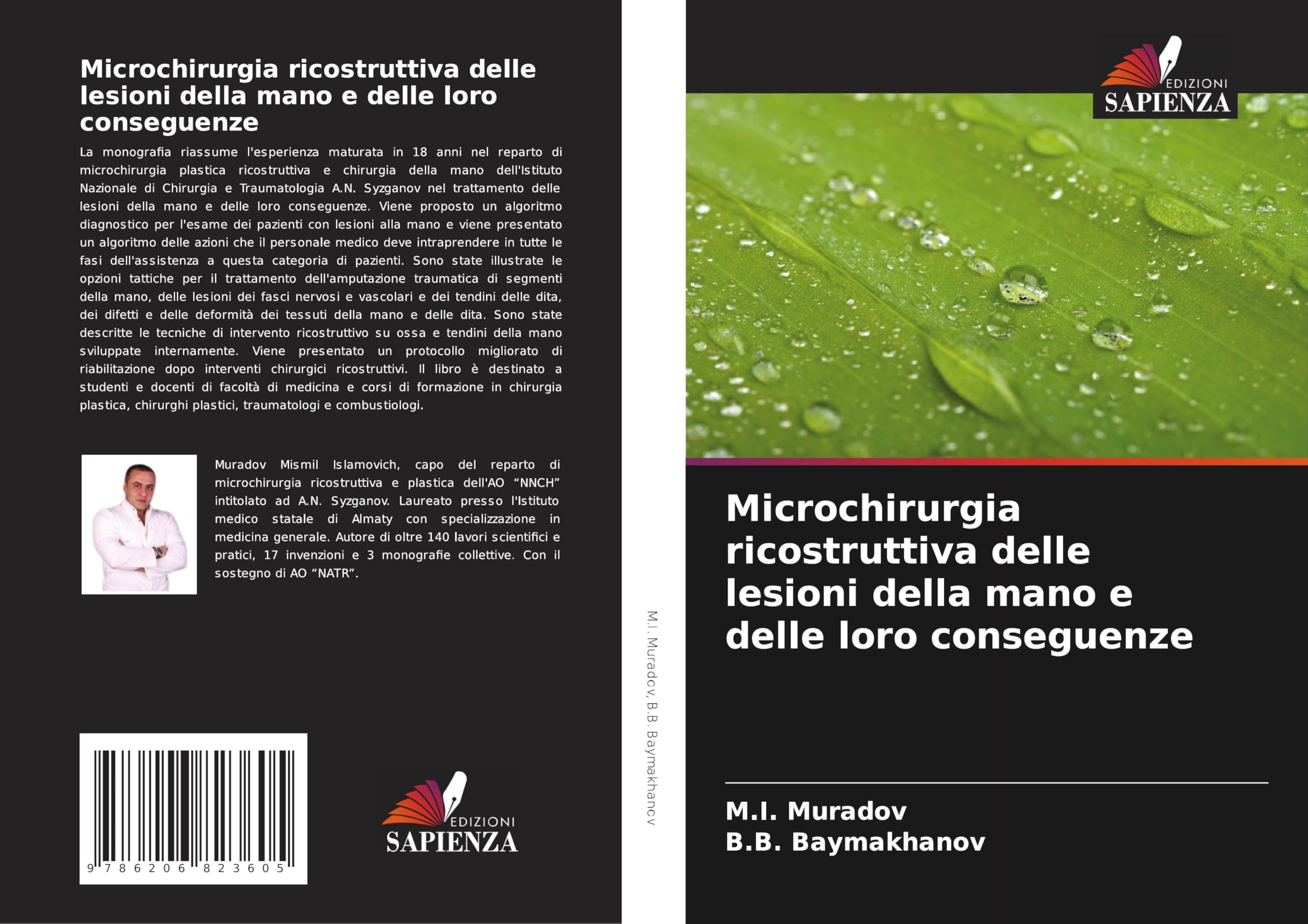Microchirurgia ricostruttiva delle lesioni della mano e delle loro conseguenze Medicine
