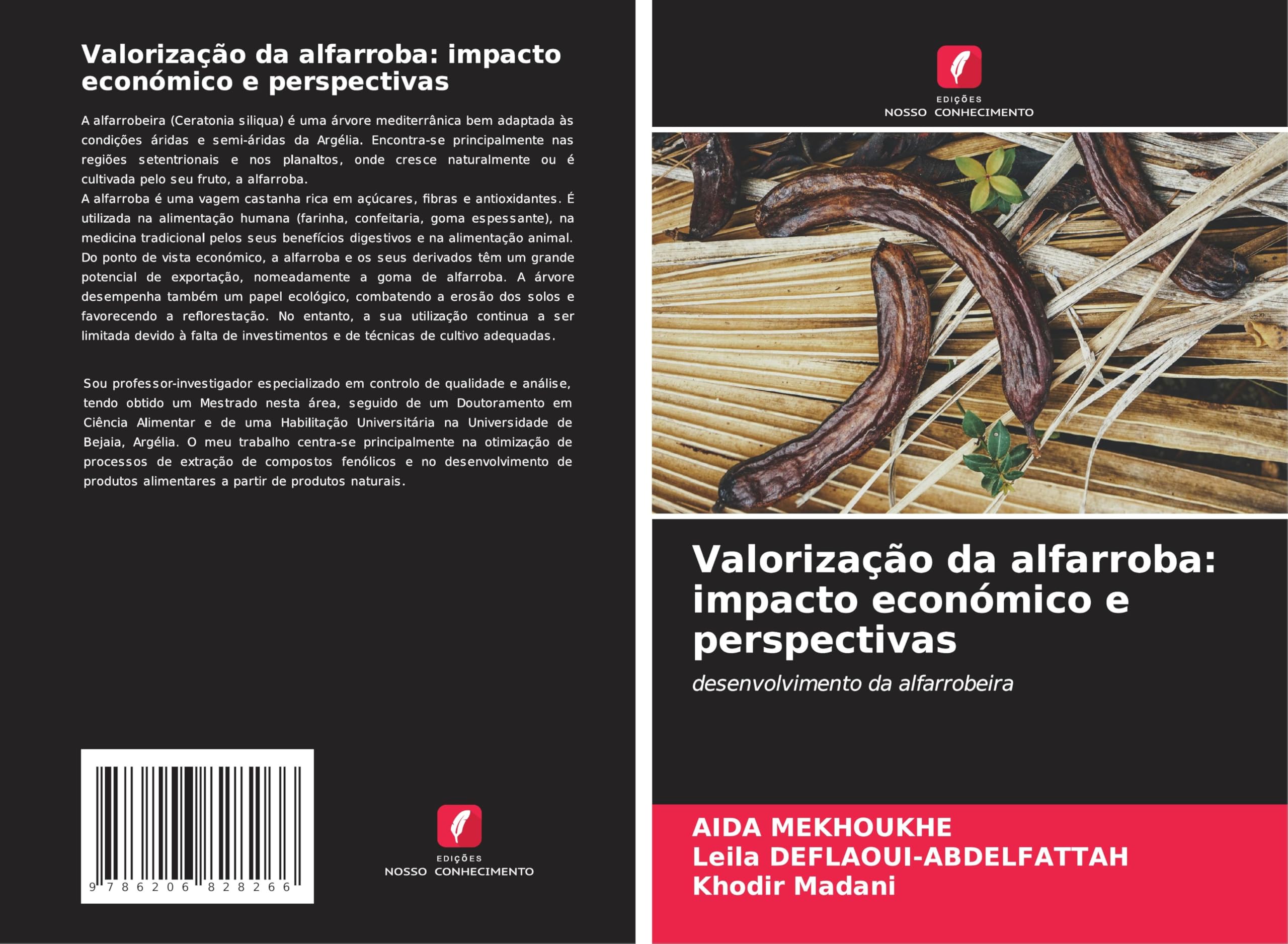 Valorização da alfarroba: impacto económico e perspectivas: desenvolvimento da alfarrobeira Natural Sciences