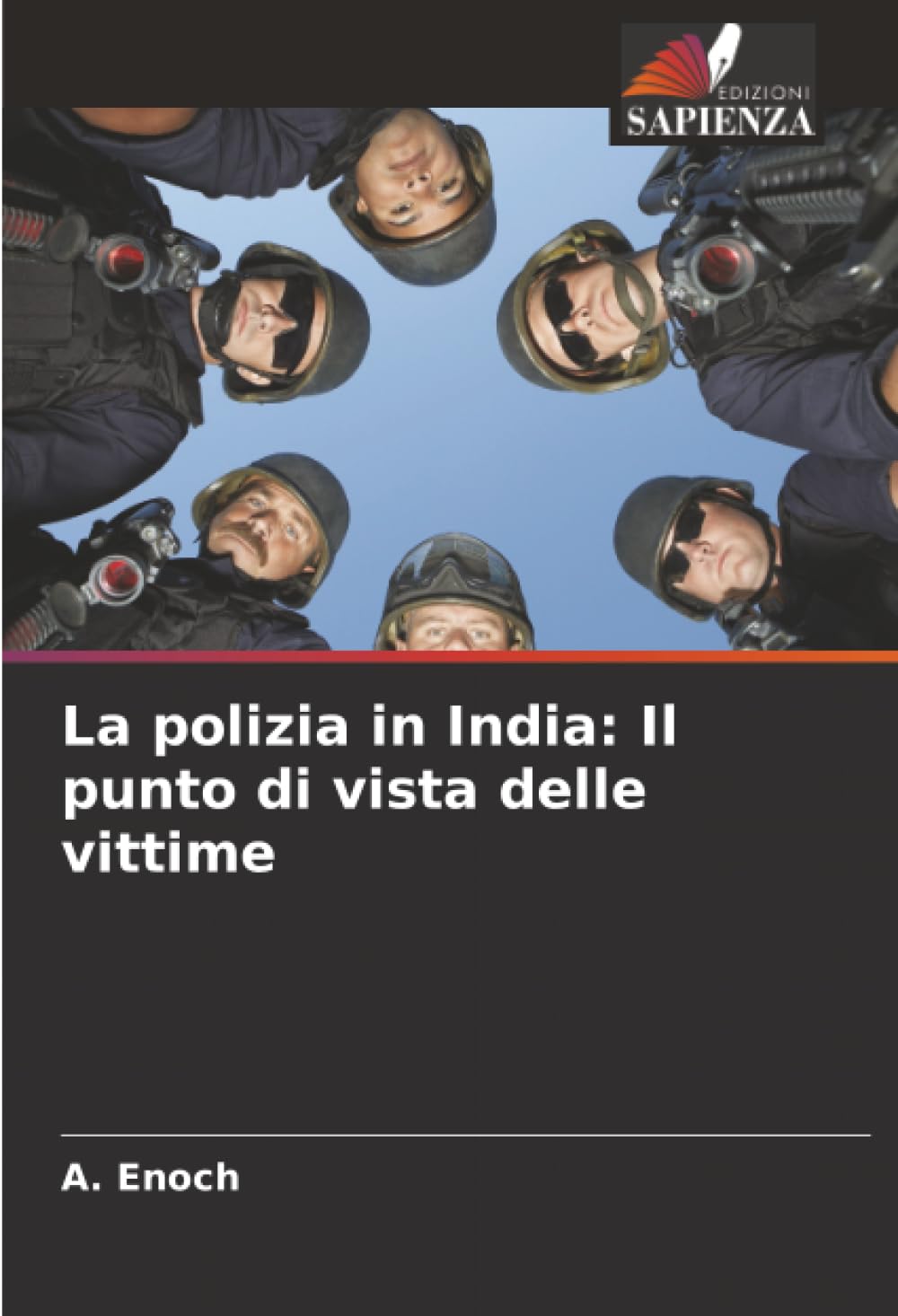 La polizia in India: Il punto di vista delle vittime Social Sciences