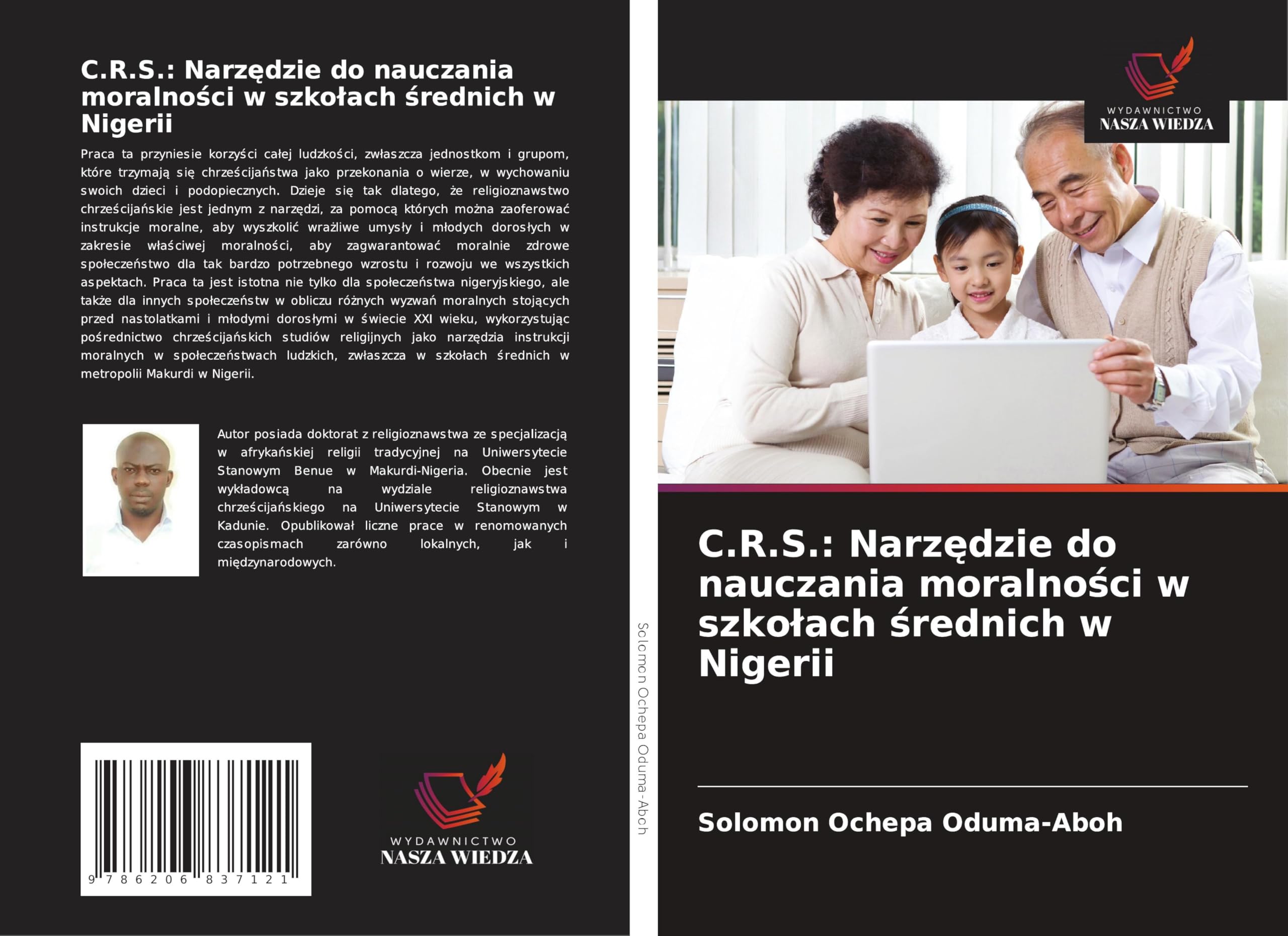 C.R.S.: Narz¿dzie do nauczania moralno¿ci w szko¿ach ¿rednich w Nigerii: DE Religion & Esotericism