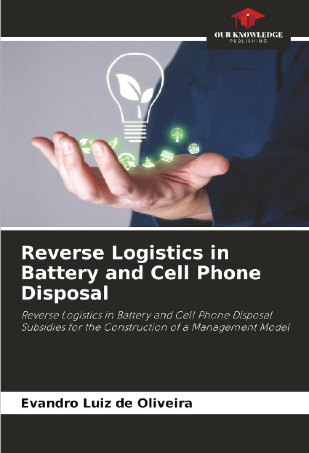 Reverse Logistics in Battery and Cell Phone Disposal Law