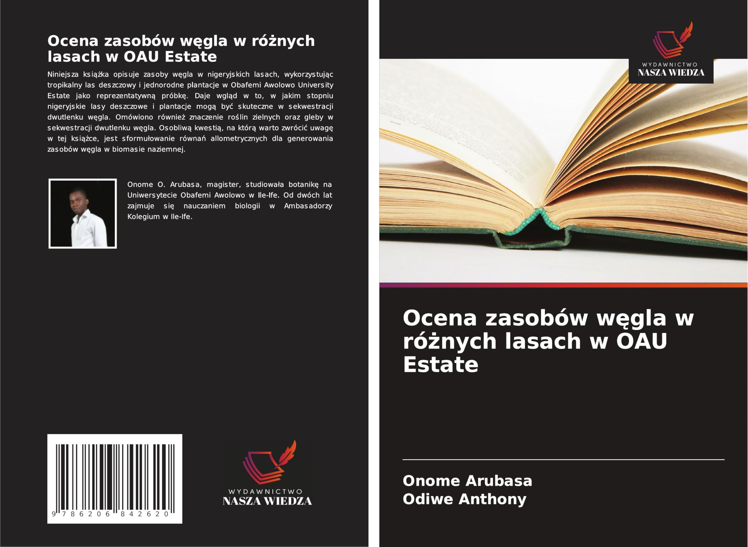 Ocena zasobów w¿gla w ró¿nych lasach w OAU Estate Natural Sciences