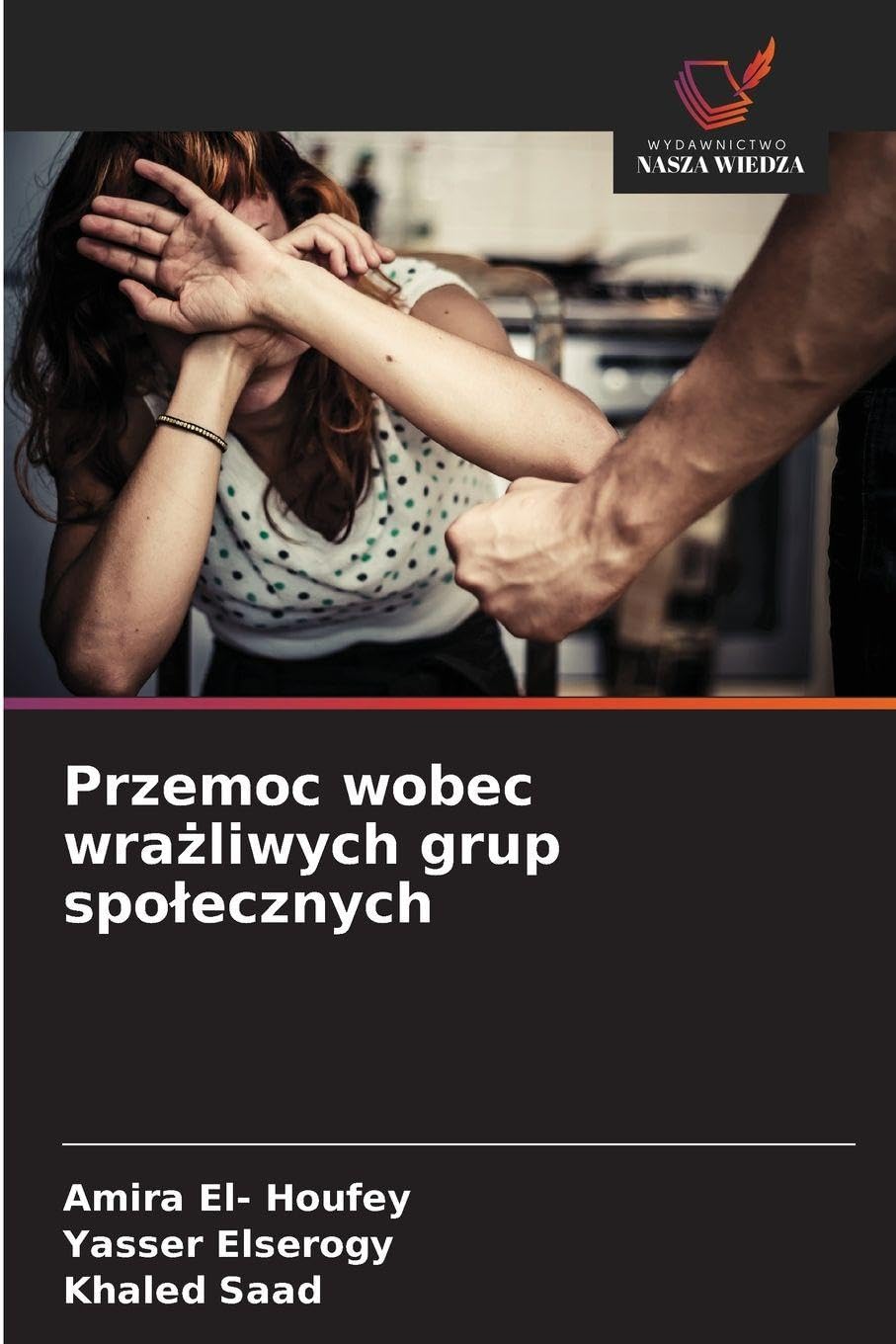 Przemoc wobec wra¿liwych grup spo¿ecznych Medicine