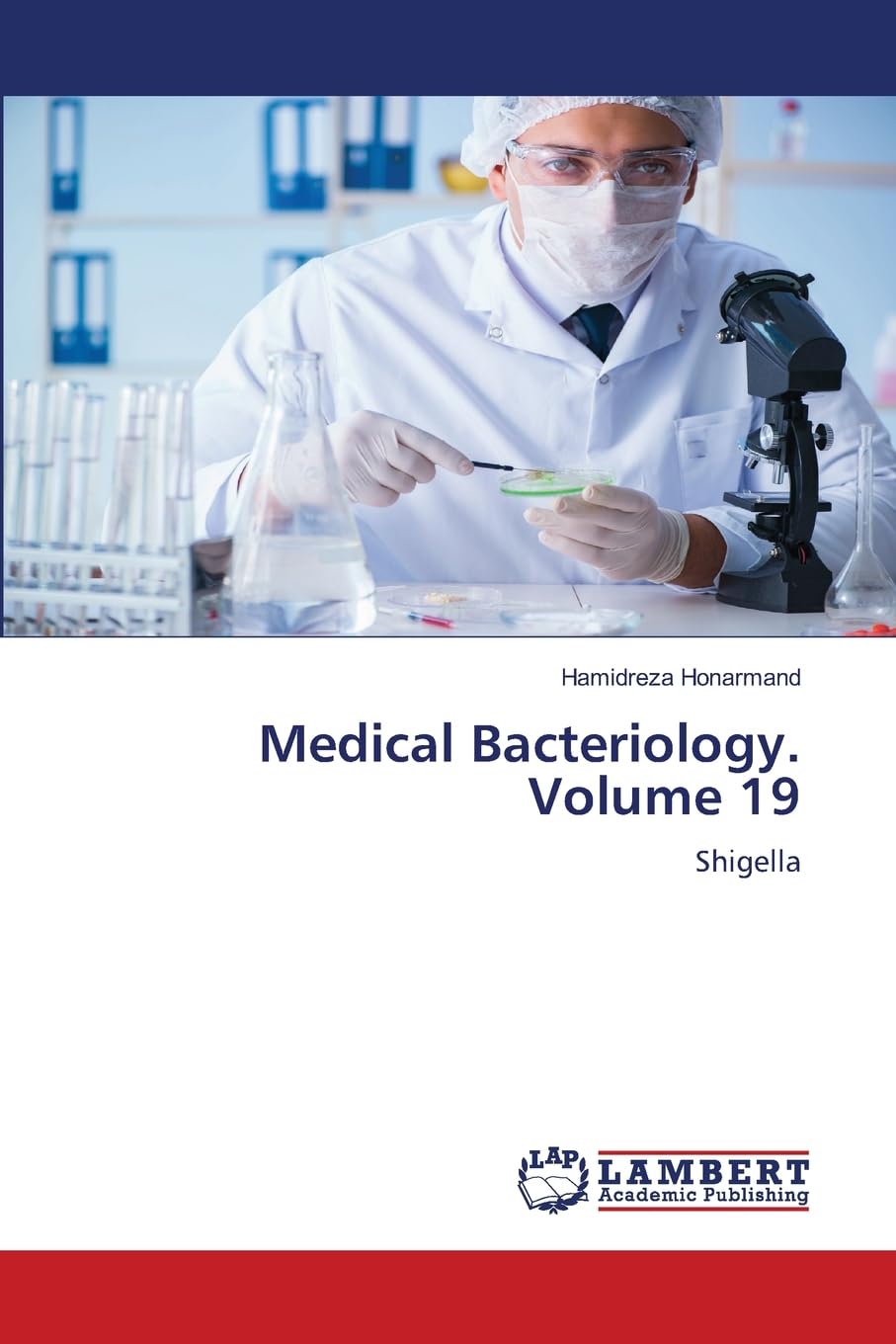 Medical Bacteriology. Volume 19 Natural Sciences