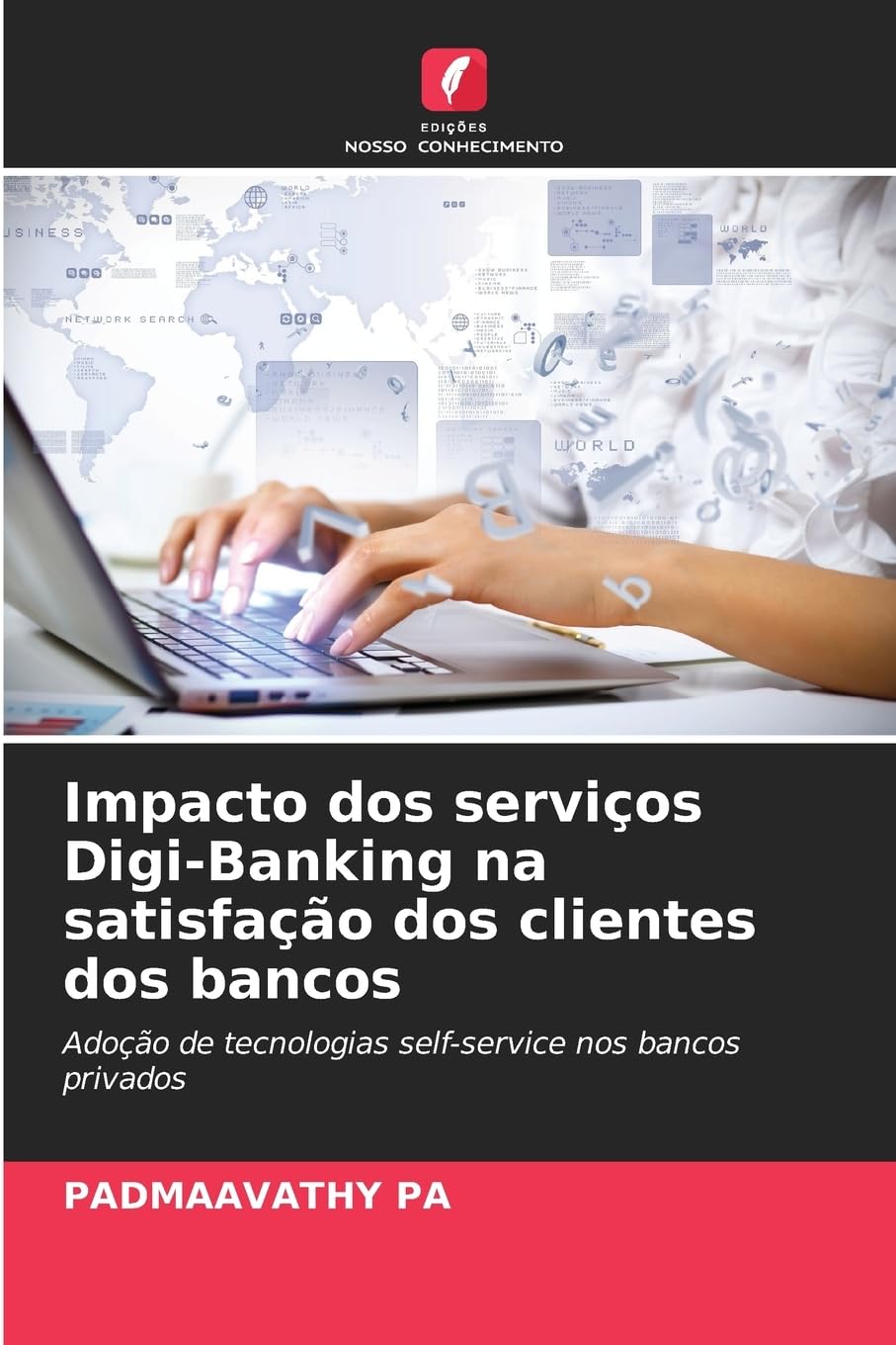 Impacto dos serviços Digi-Banking na satisfação dos clientes dos bancos Law