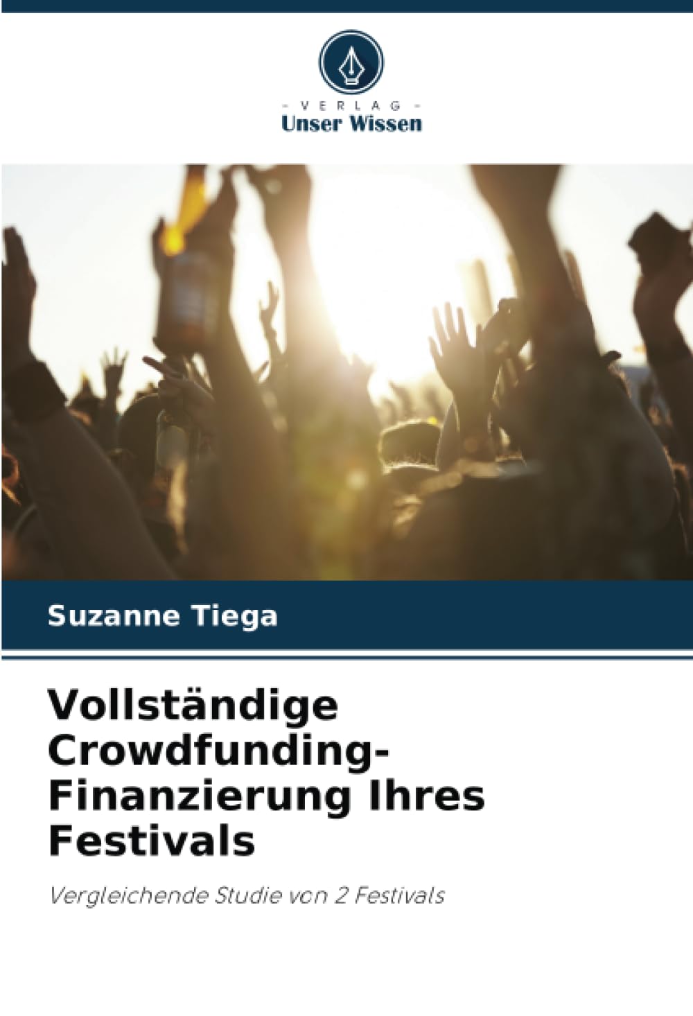 Vollständige Crowdfunding-Finanzierung Ihres Festivals: Vergleichende Studie von 2 Festivals Law
