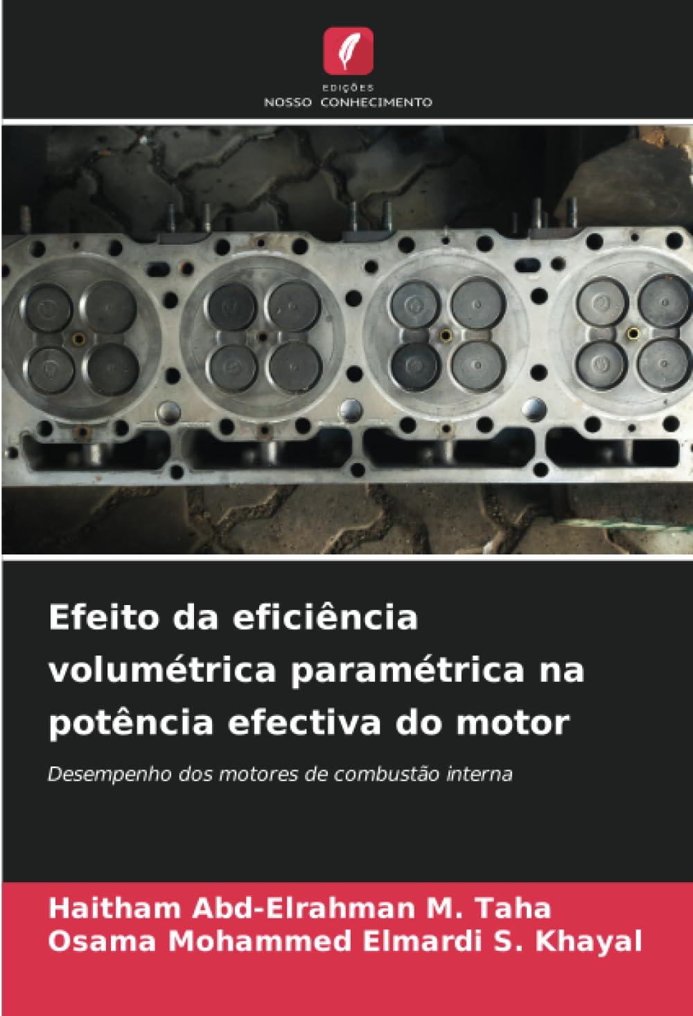 Efeito da eficiência volumétrica paramétrica na potência efectiva do motor Business & Technology