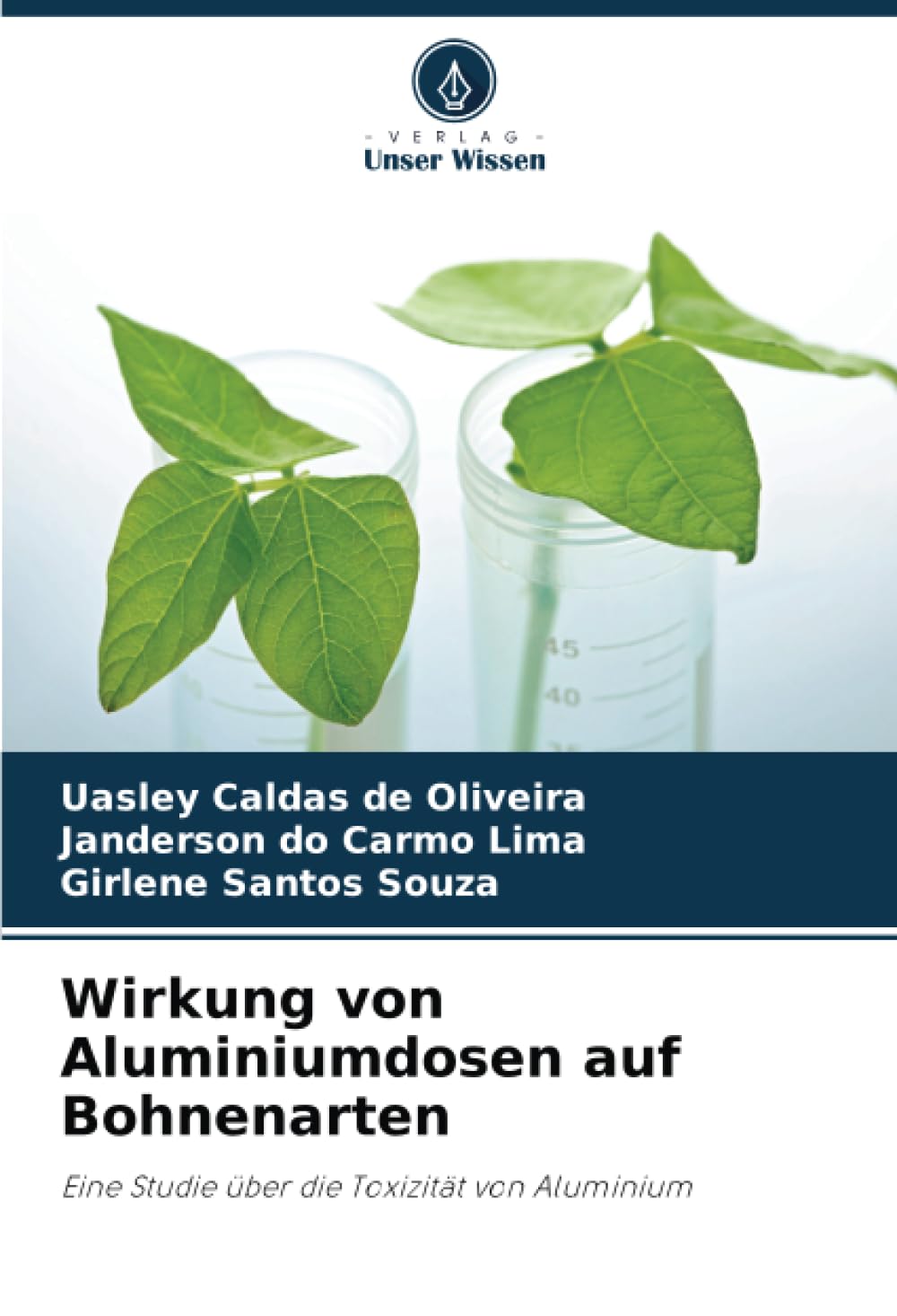 Wirkung von Aluminiumdosen auf Bohnenarten: Eine Studie über die Toxizität von Aluminium Media & Communication
