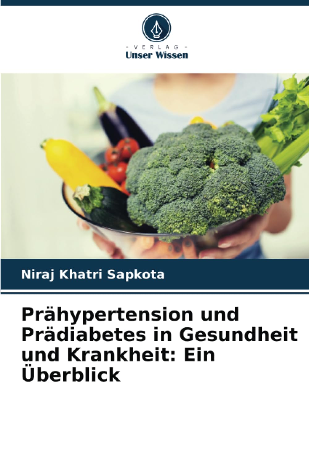 Prähypertension und Prädiabetes in Gesundheit und Krankheit: Ein Überblick: DE Medicine