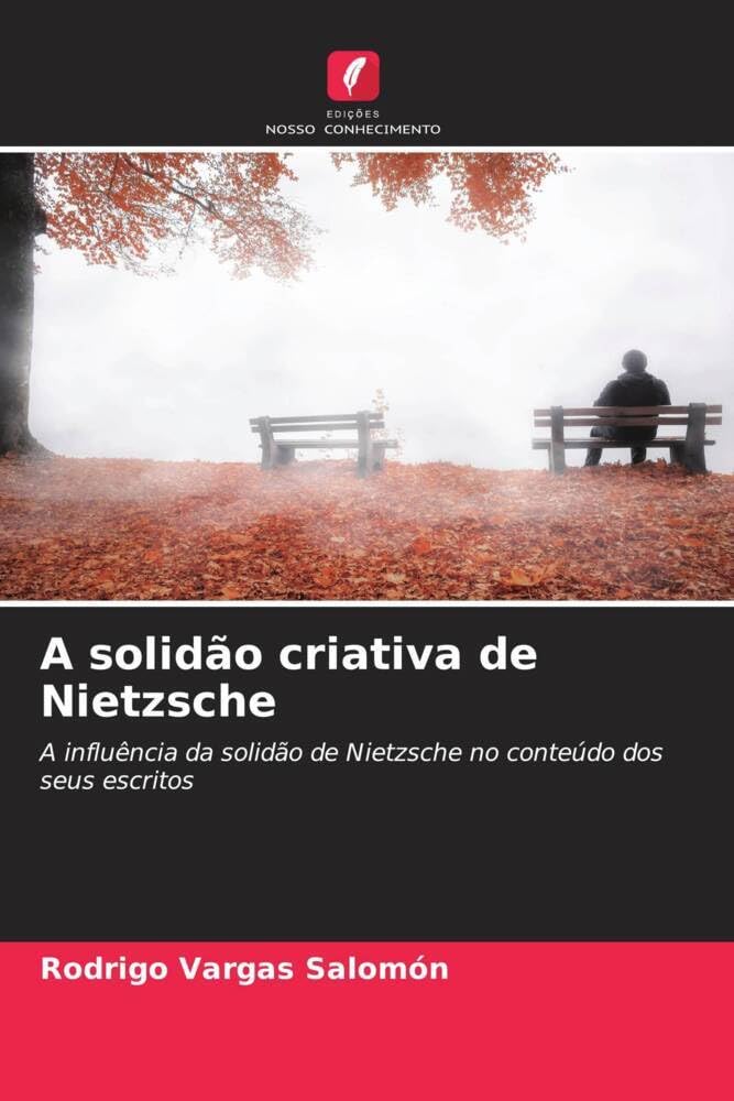 A solidão criativa de Nietzsche Philosophy