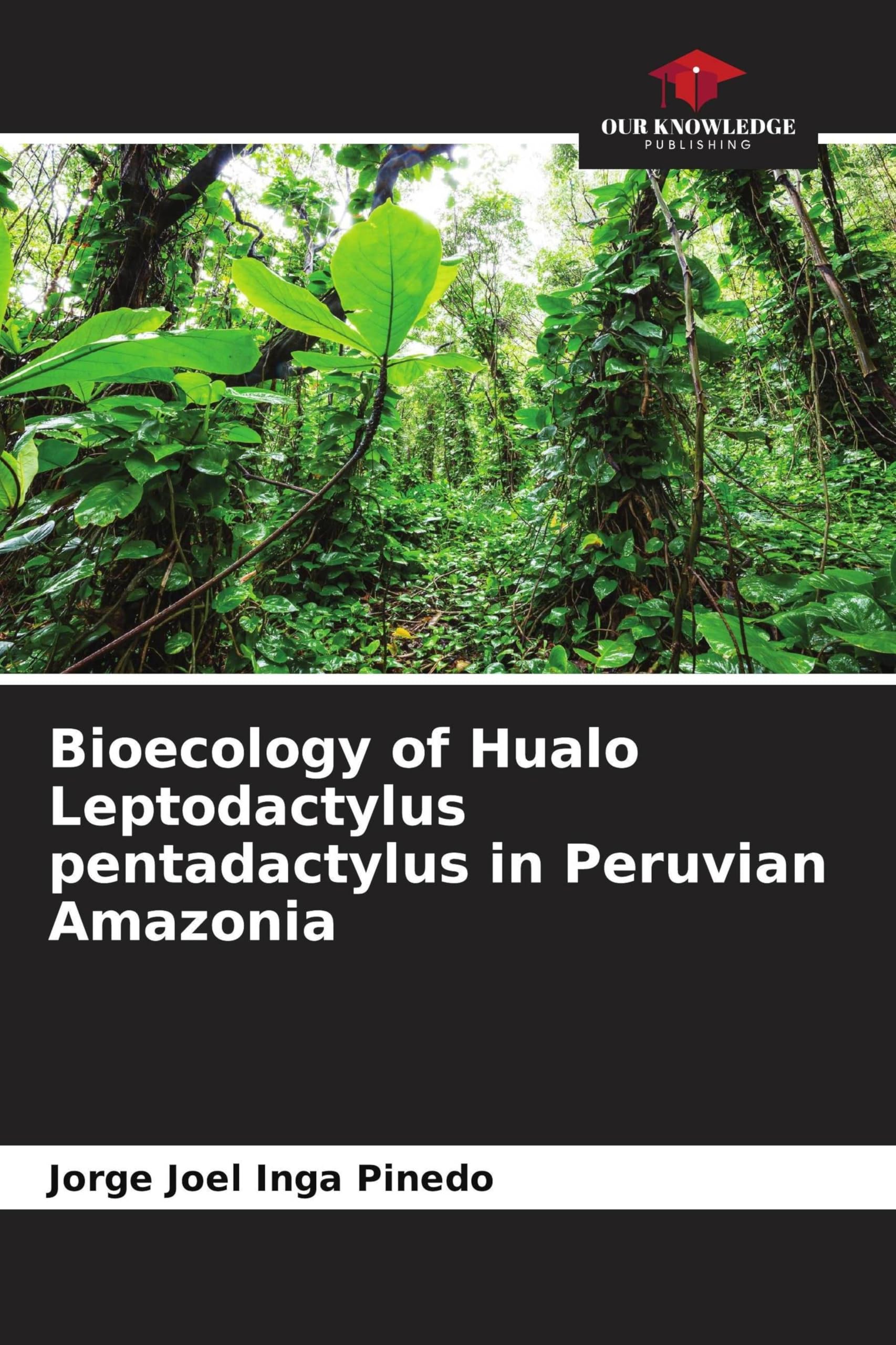 Bioecology of Hualo Leptodactylus pentadactylus in Peruvian Amazonia Natural Sciences