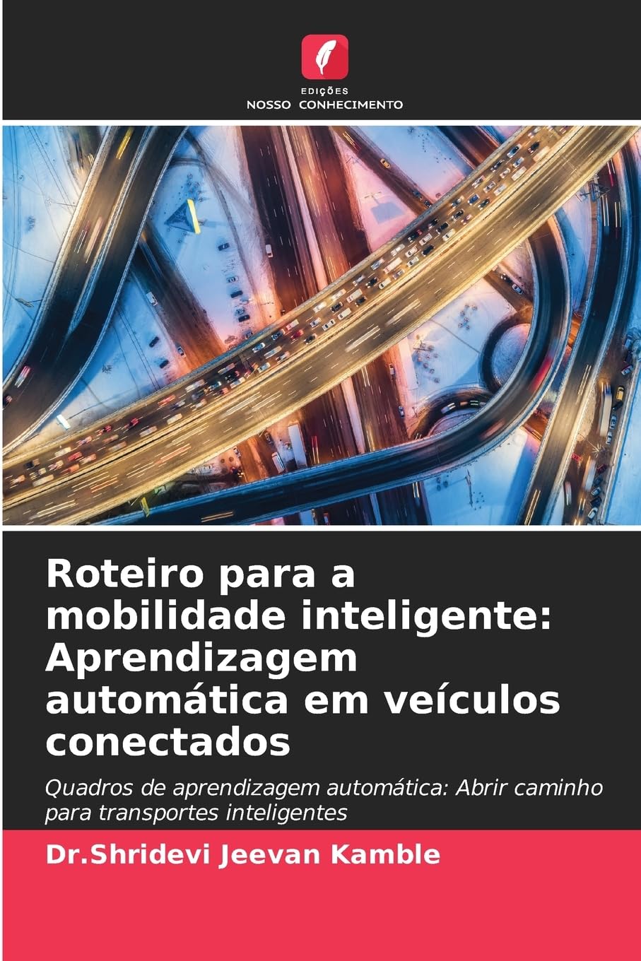Roteiro para a mobilidade inteligente: Aprendizagem automática em veículos conectados Law