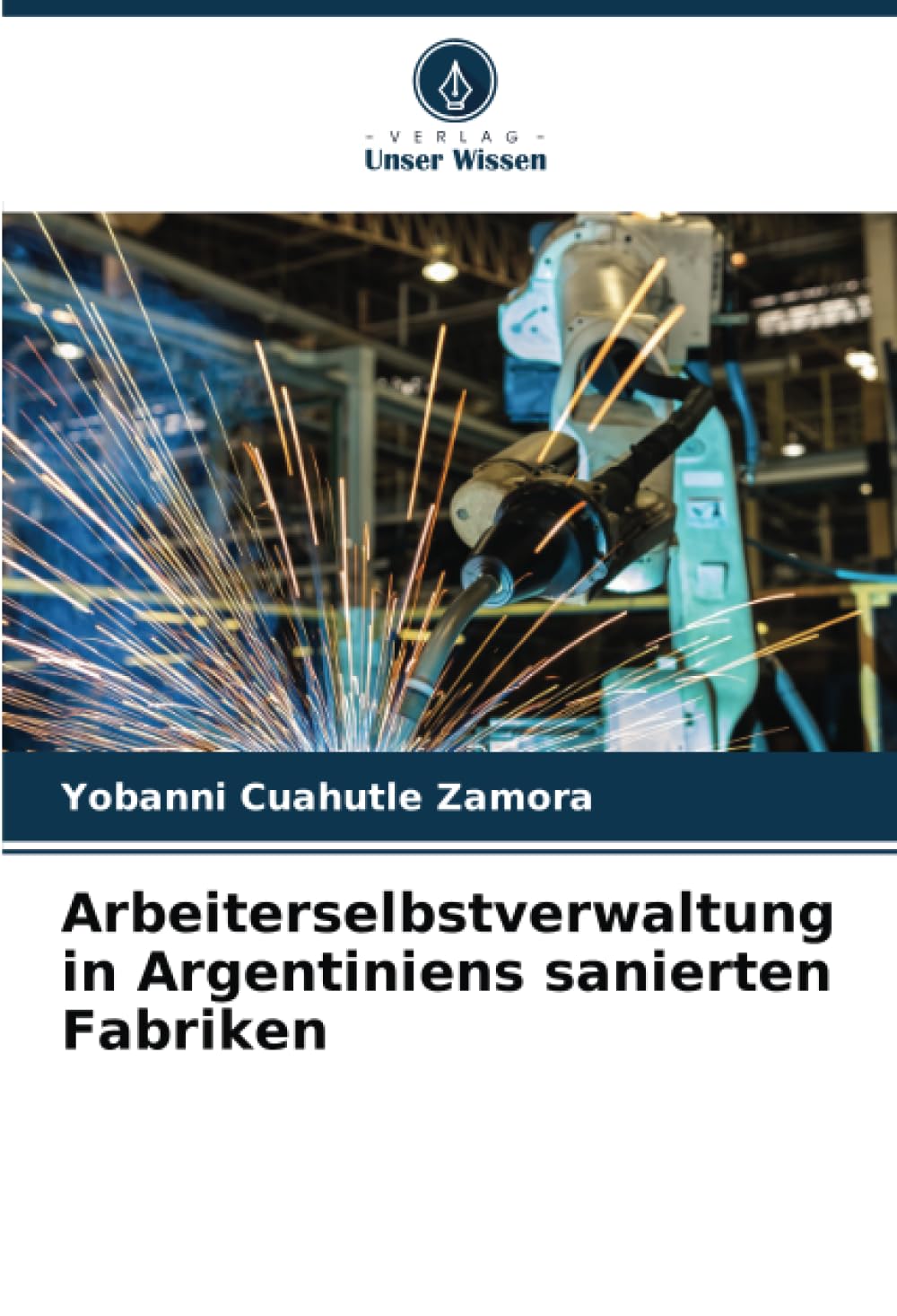 Arbeiterselbstverwaltung in Argentiniens sanierten Fabriken Law
