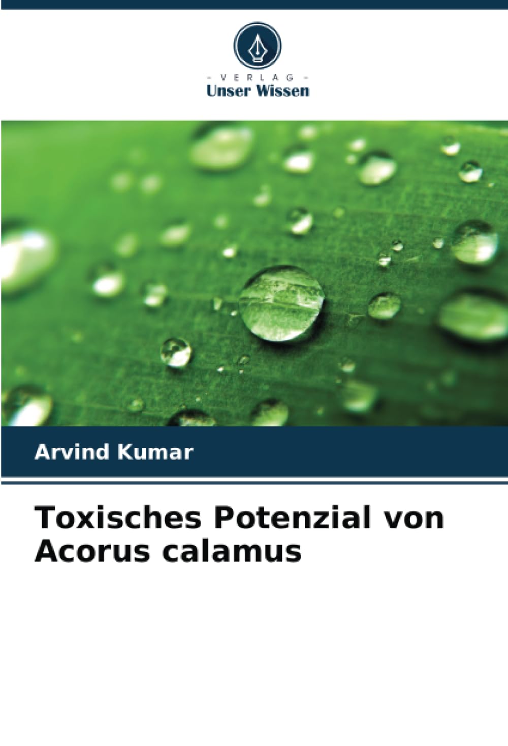 Toxisches Potenzial von Acorus calamus: DE Natural Sciences