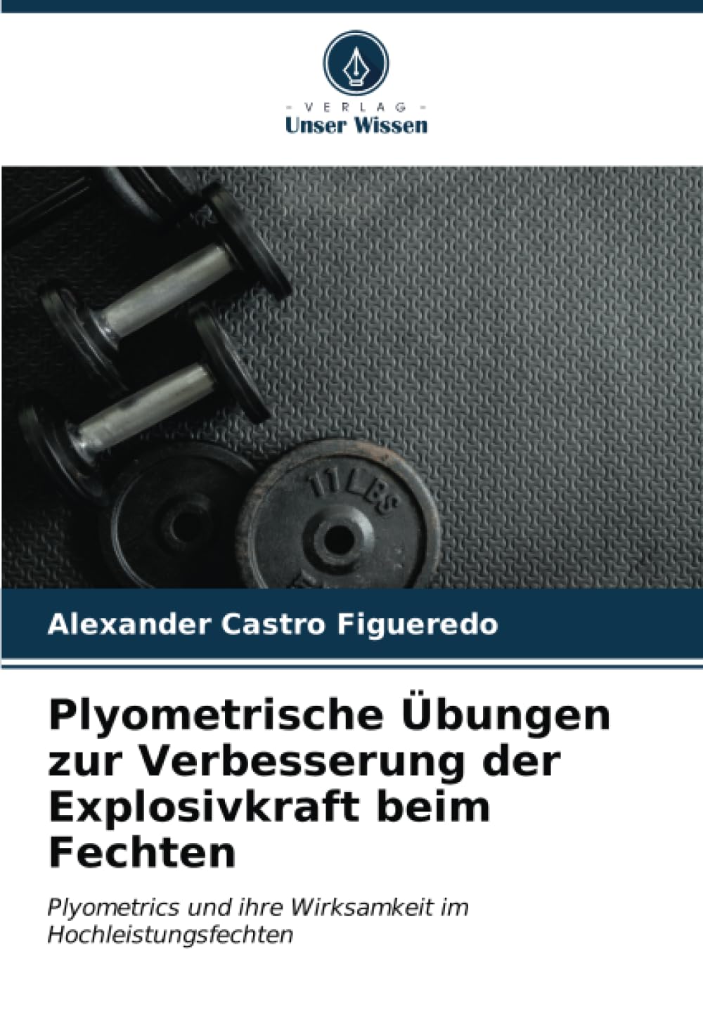 Plyometrische Übungen zur Verbesserung der Explosivkraft beim Fechten: Plyometrics und ihre Wirksamkeit im Hochleistungsfechten Leisure & Fun